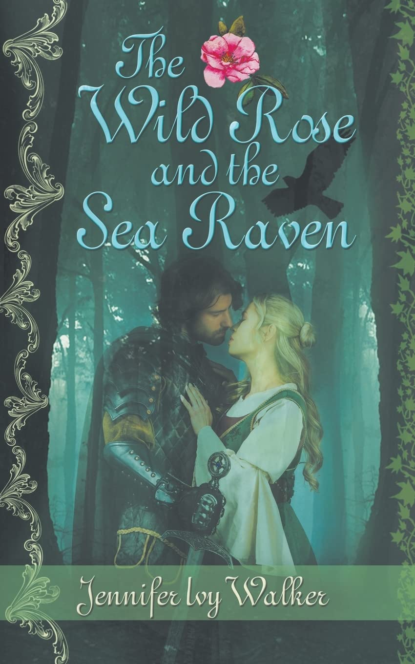 The Wild Rose and the Sea Raven Romance