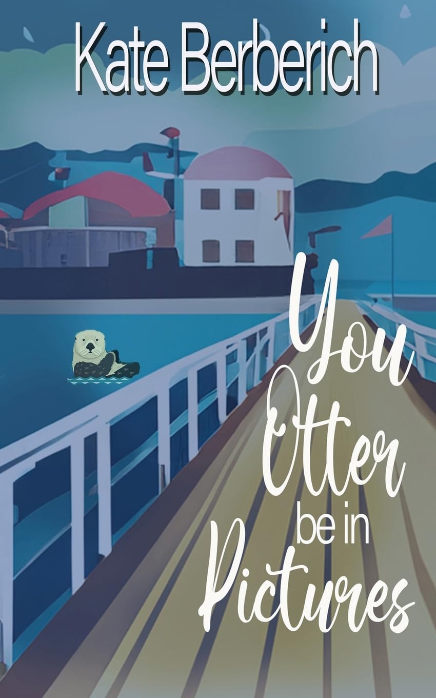 You Otter Be in Pictures Contemporary literature