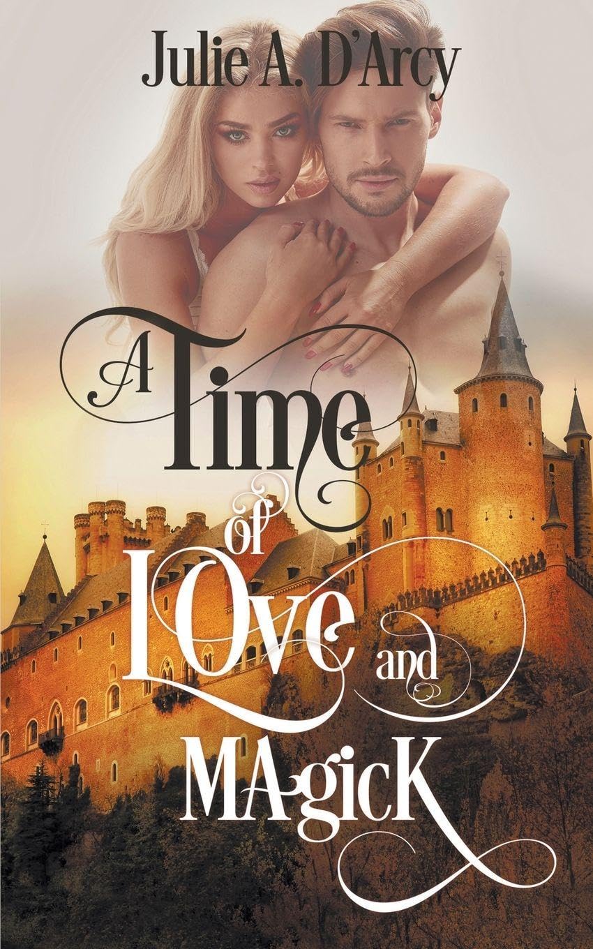 A Time of Love and Magick Historical Fiction