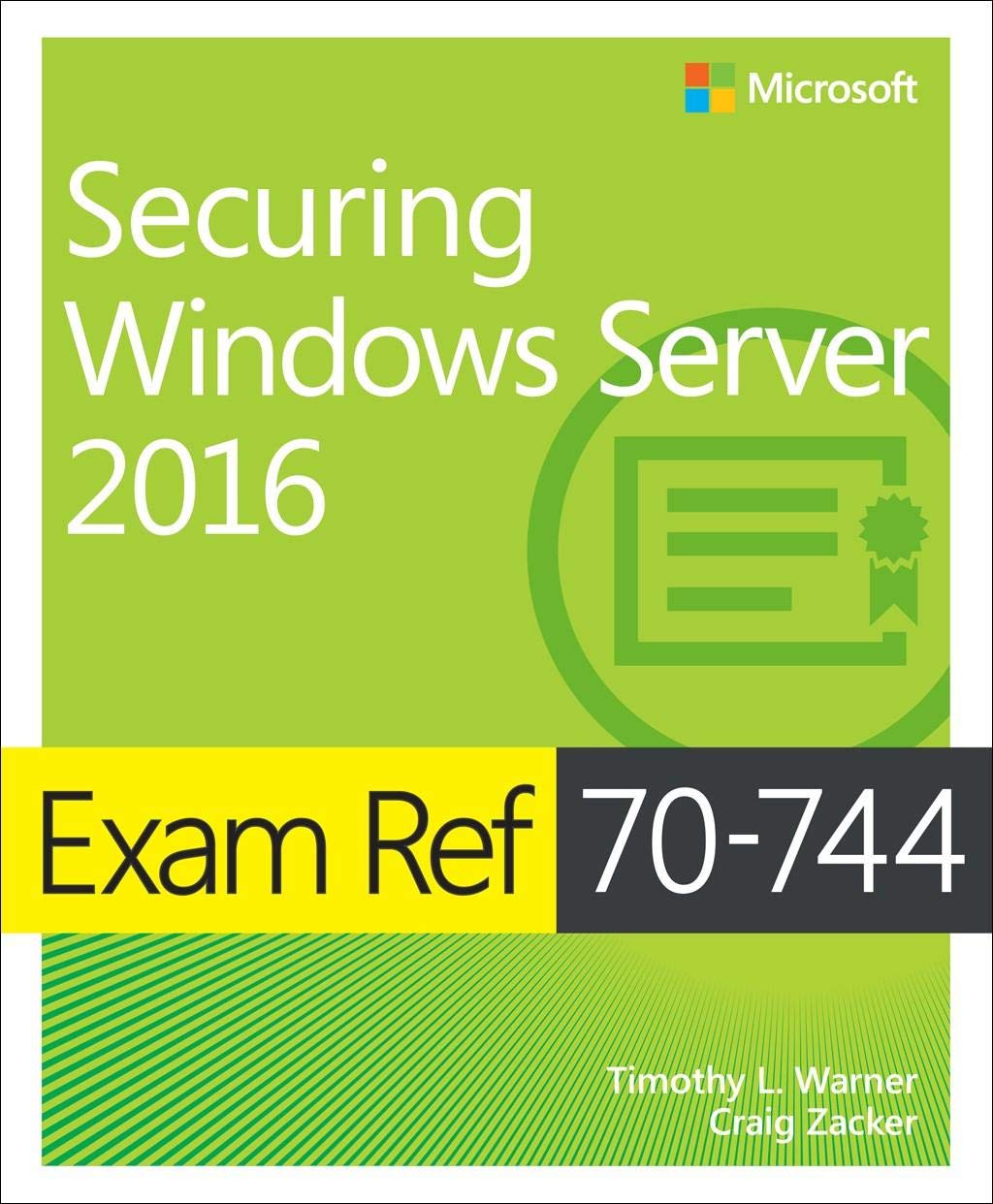 Exam Ref 70-744 Securing Windows Server 2016 Computer Science Books
