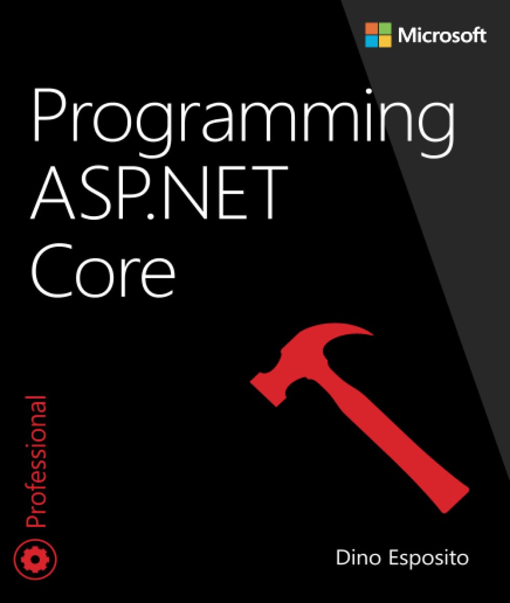 Programming ASP.NET Core (Developer Reference) Computer Science