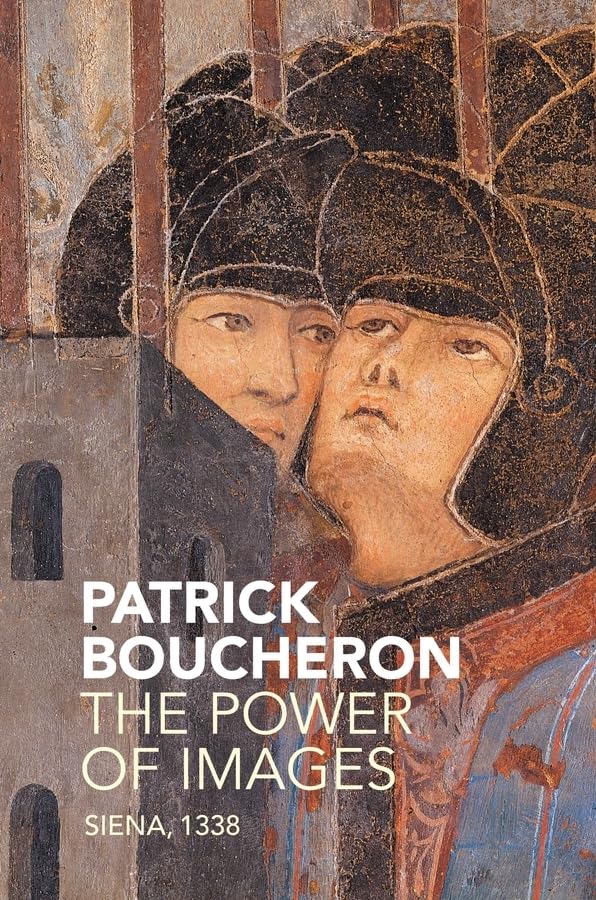 The Power of Images: Siena, 1338 book