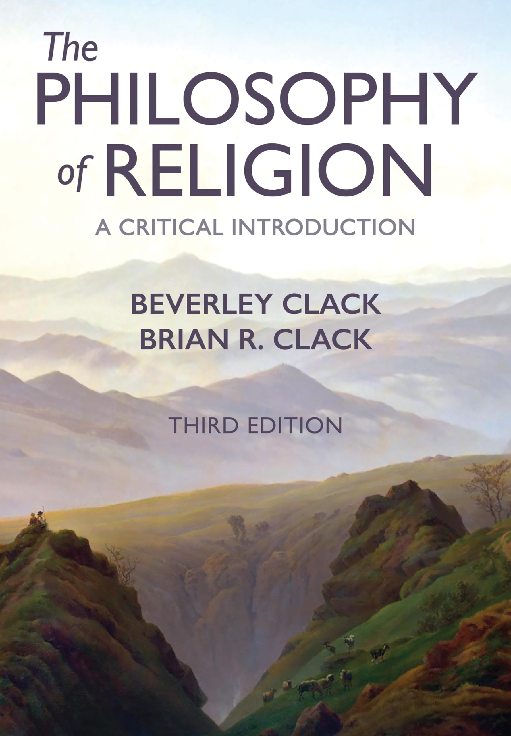 The Philosophy of Religion: A Critical Introduction Philosophy