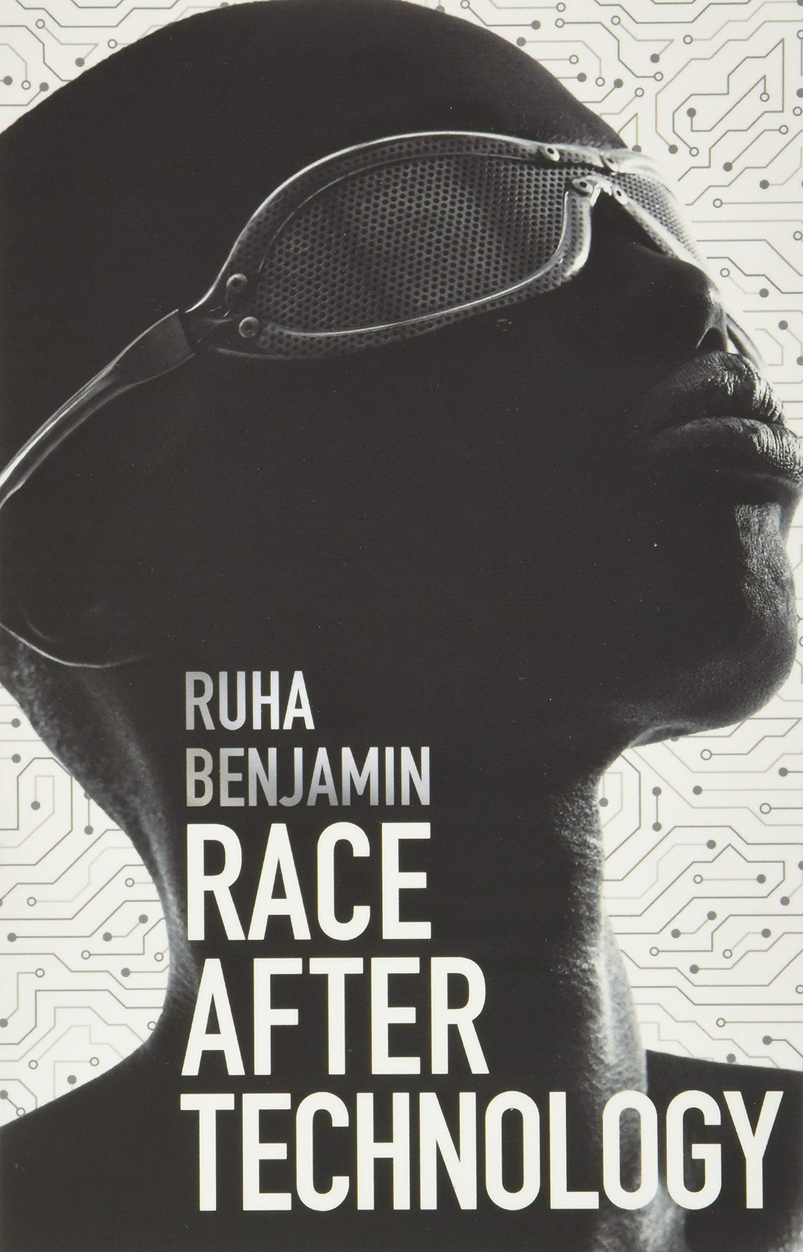 Race After Technology: Abolitionist Tools for the New Jim Code PC