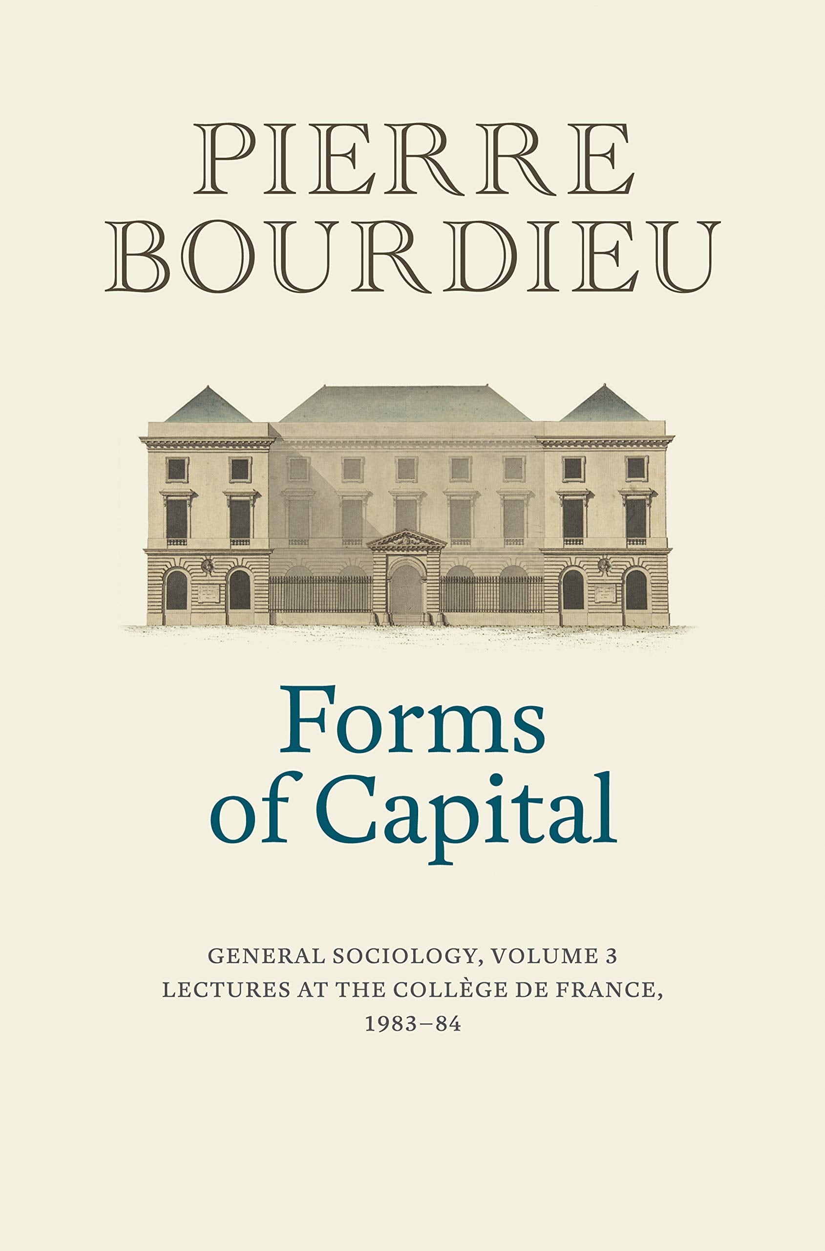 Forms of Capital: General Sociology, Volume 3: Lectures at the Collège de France 1983 - 84 (General Sociology, 3) Law