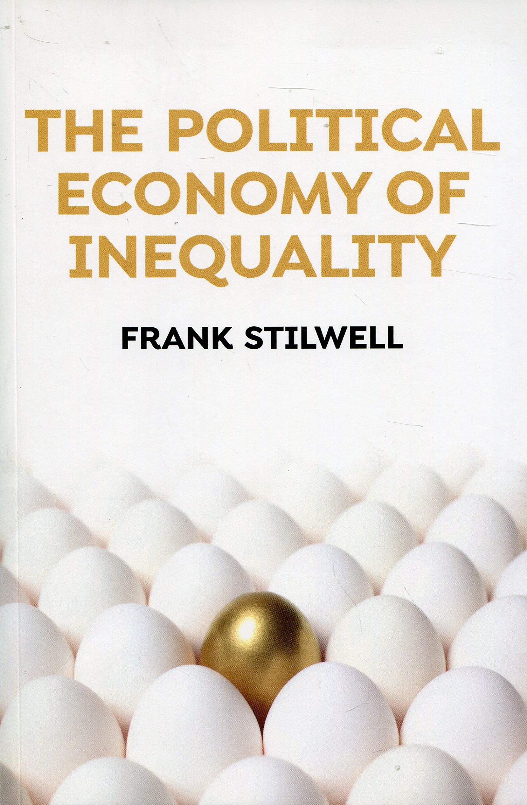 The Political Economy of Inequality book