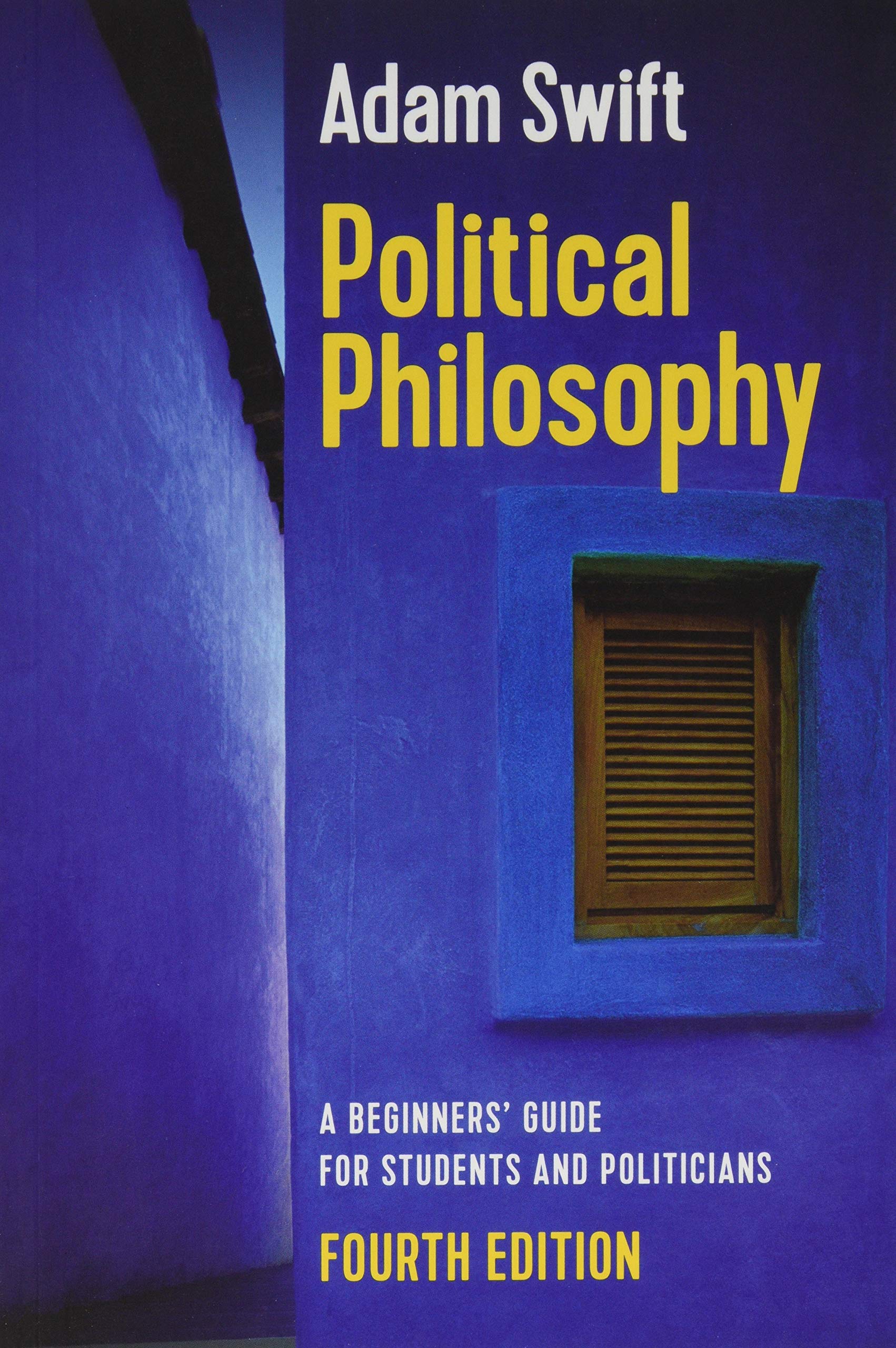 Political Philosophy: A Beginners' Guide for Students and Politicians Law
