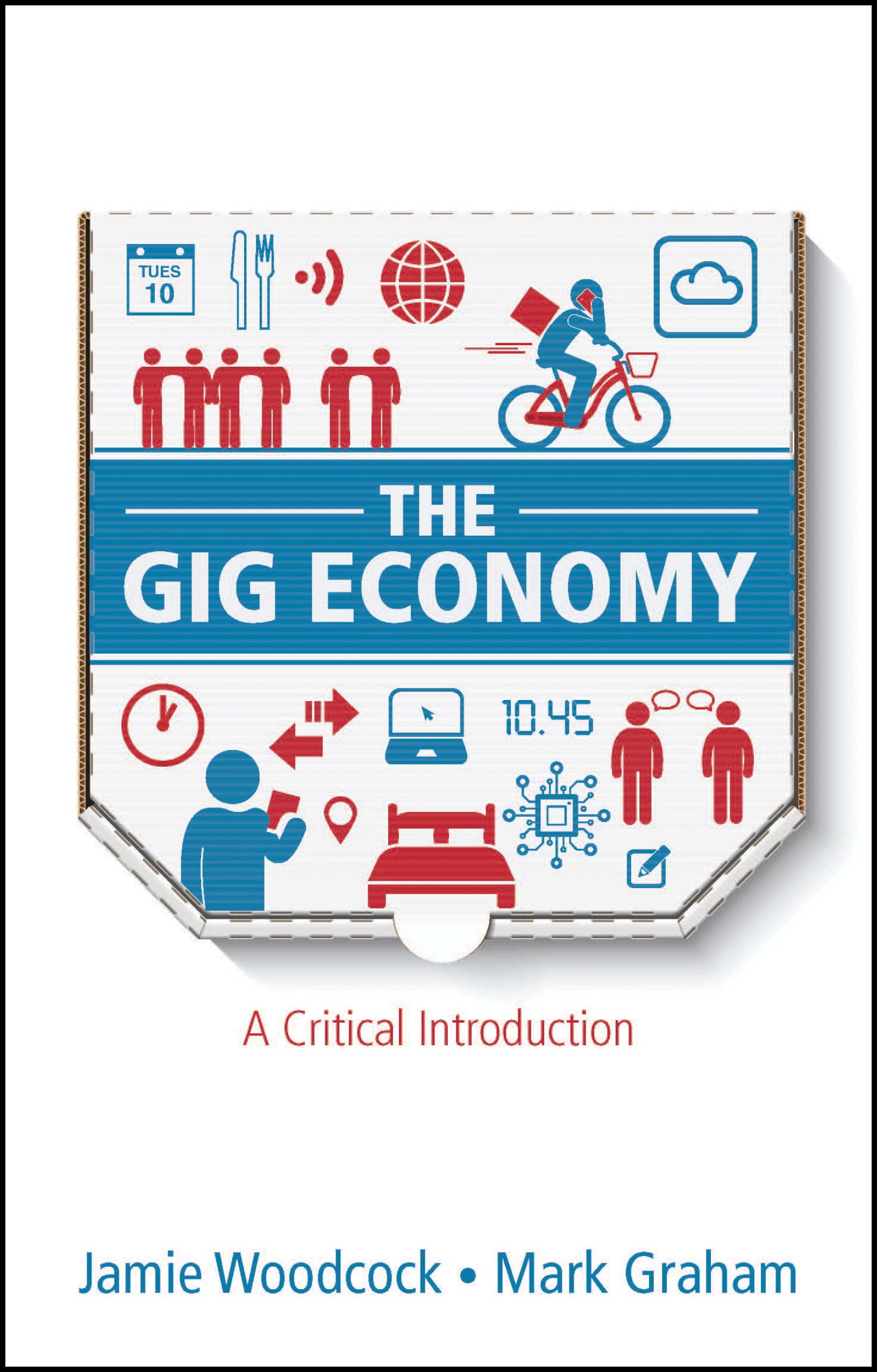 The Gig Economy: A Critical Introduction Law