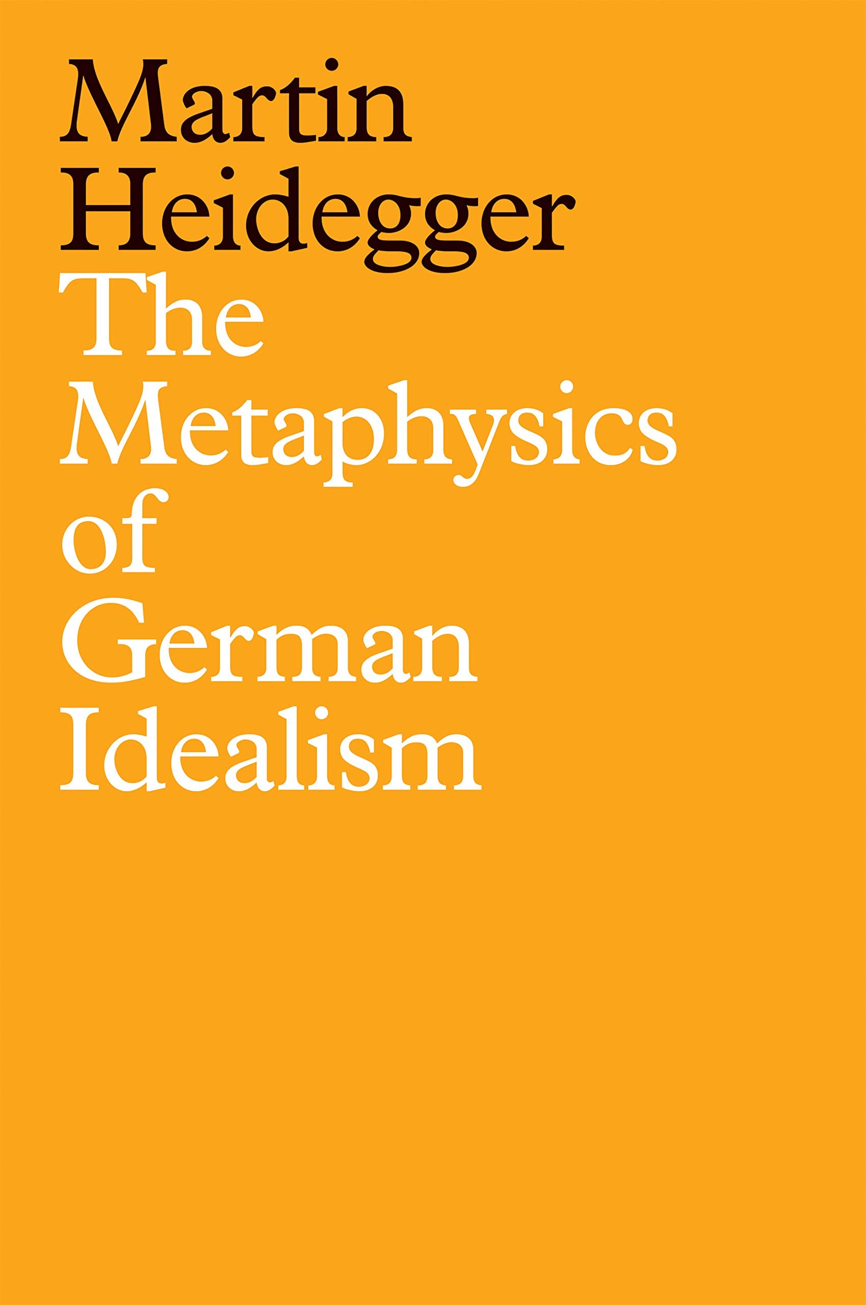 The Metaphysics of German Idealism: A New Interpretation of Schelling's Philosophical Investigations into the Essence of Human Freedom and Matters Philosophy