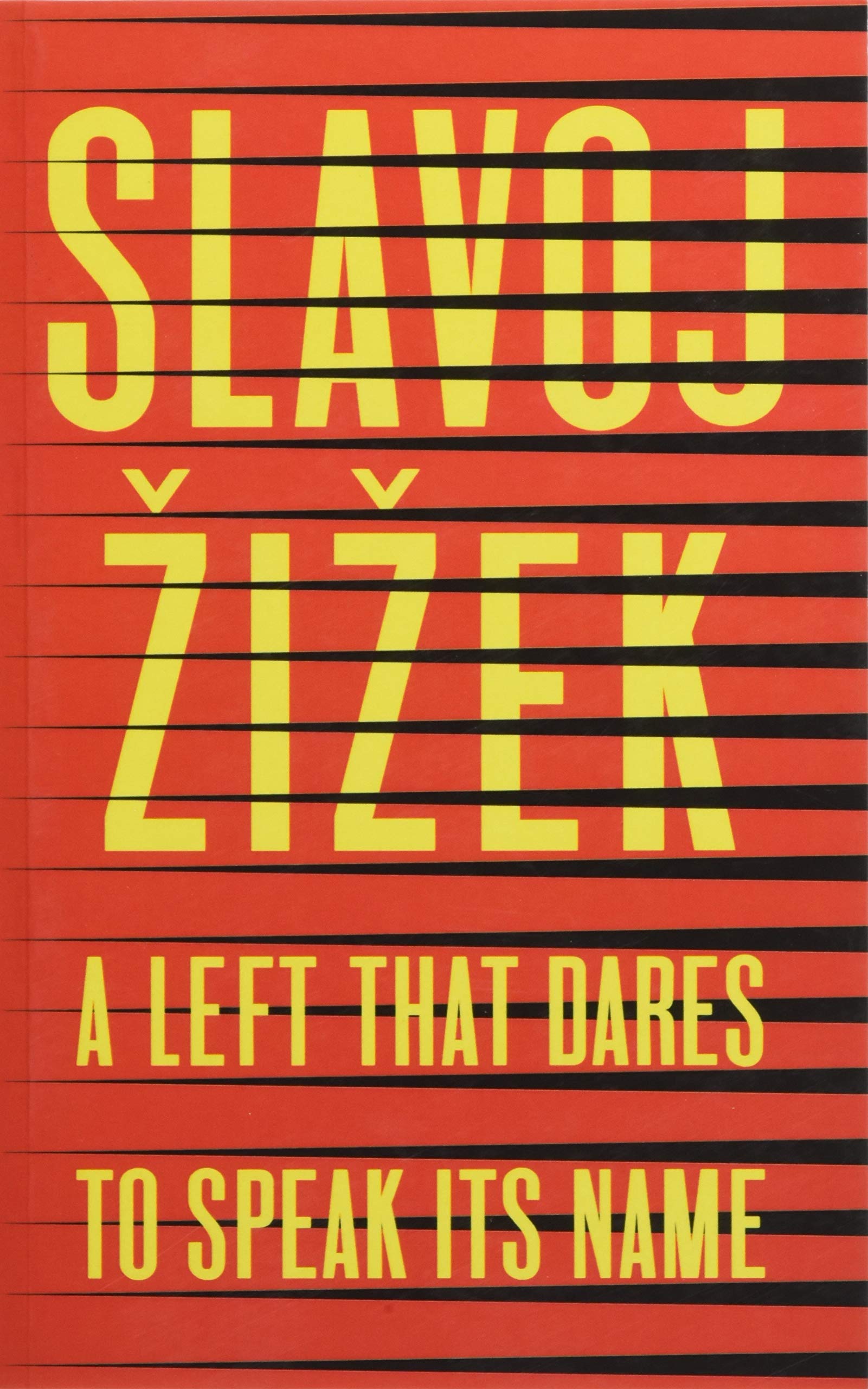 A Left that Dares to Speak Its Name Philosophy