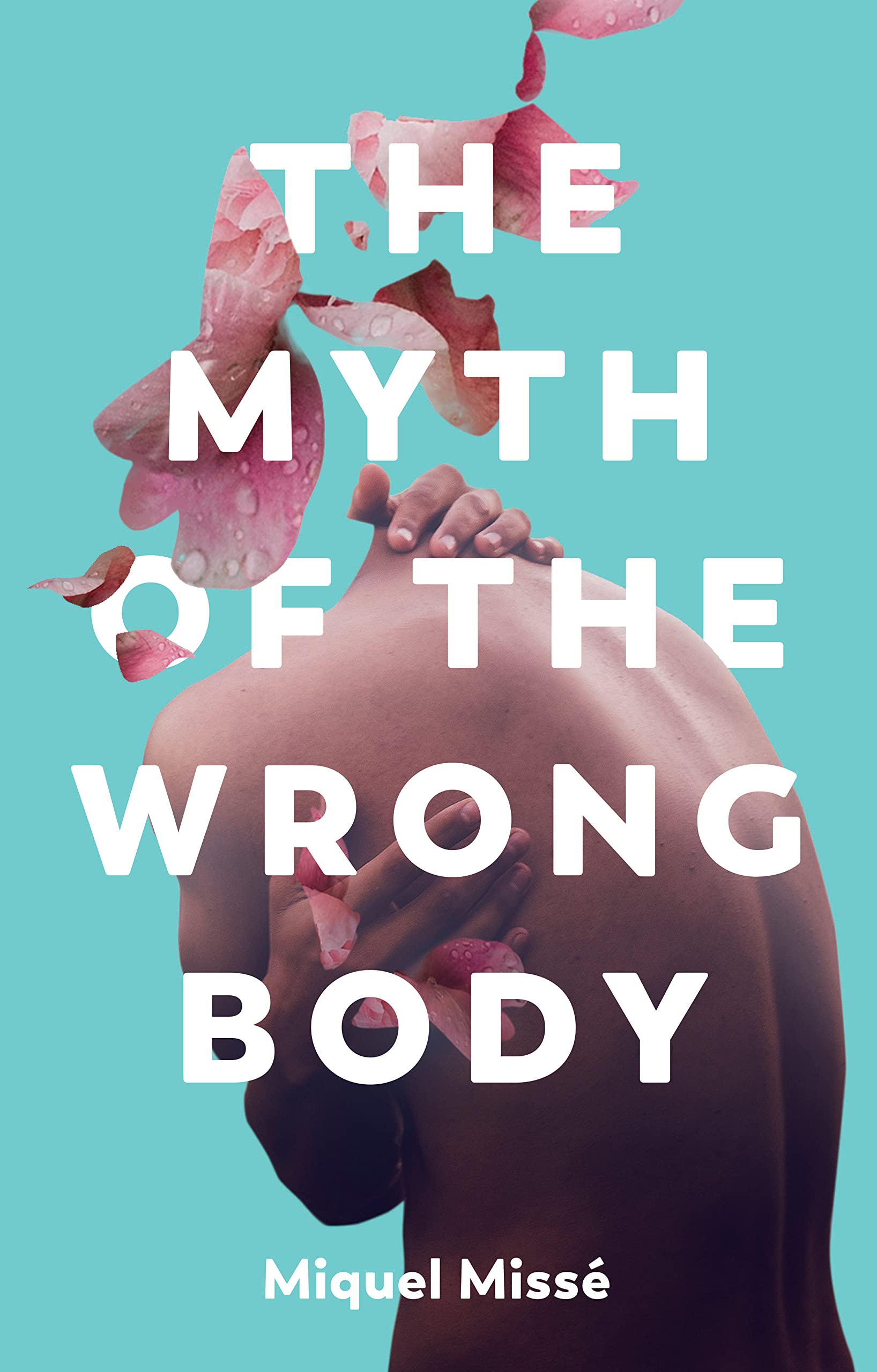 The Myth of the Wrong Body Law
