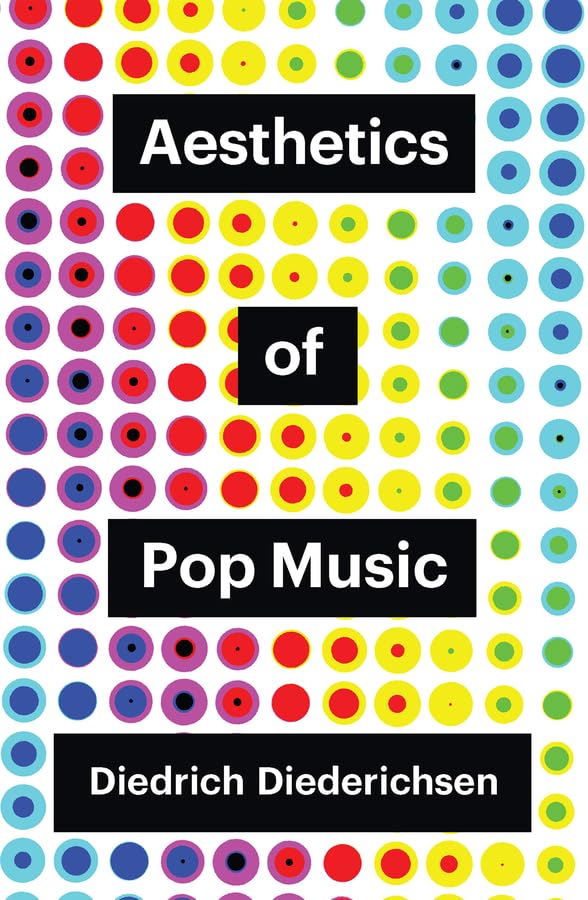 Aesthetics of Pop Music (Theory Redux) Media & Communication