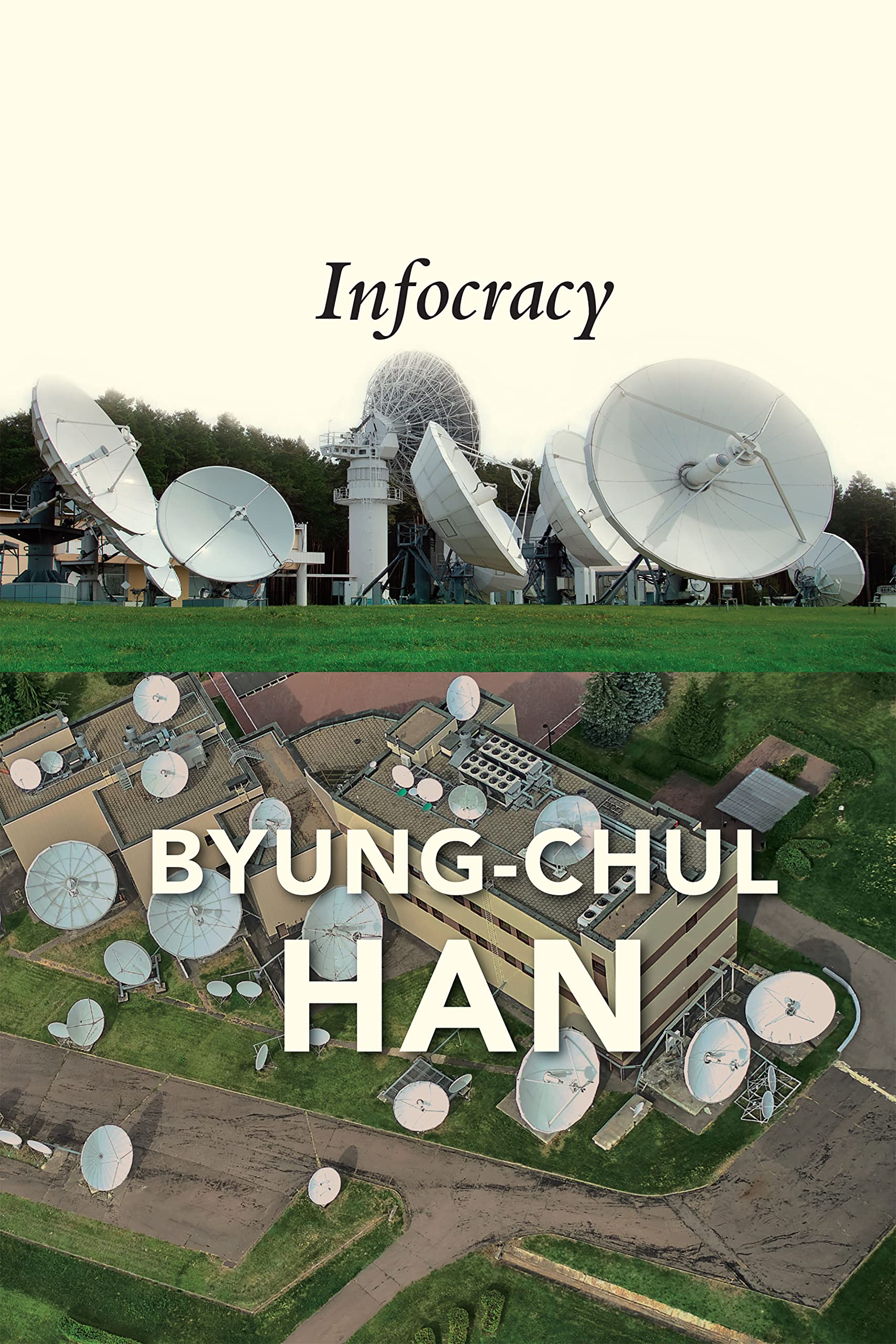 Infocracy: Digitization and the Crisis of Democracy Philosophy