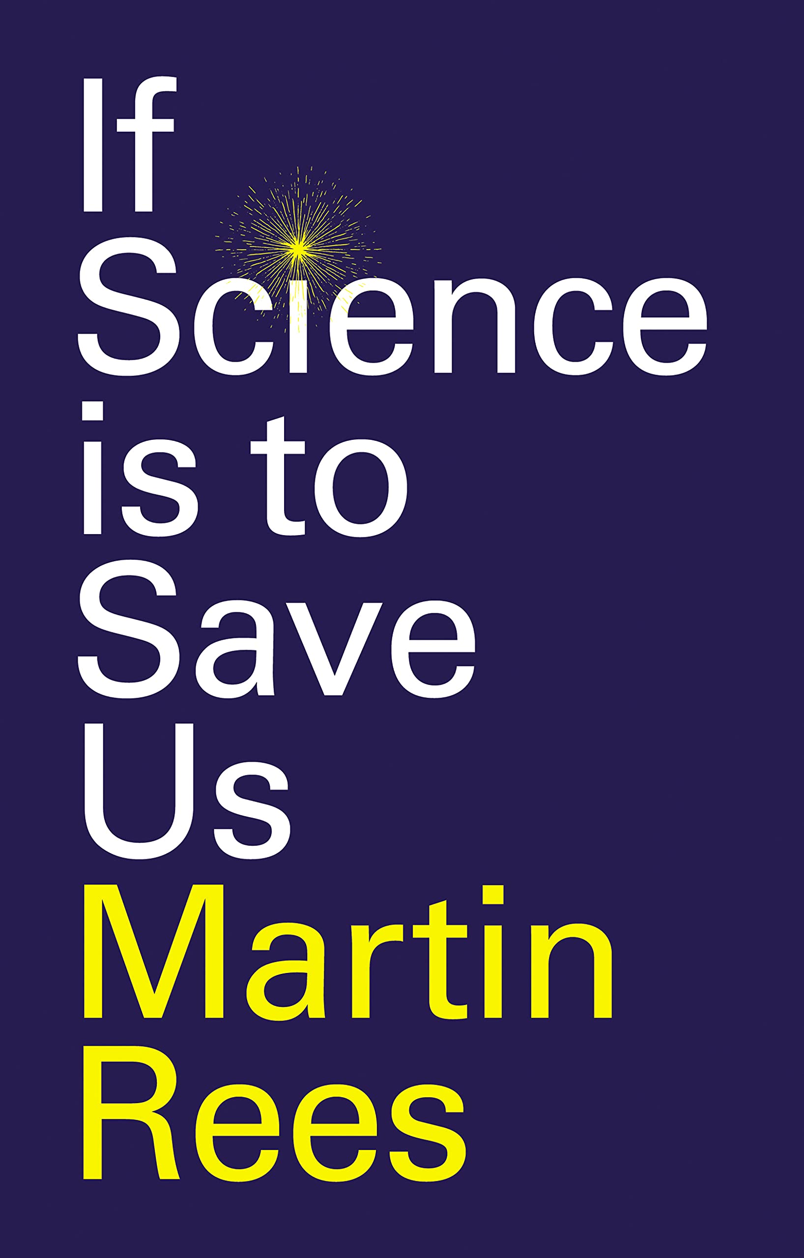 If Science Is to Save Us Business, Finance & Career