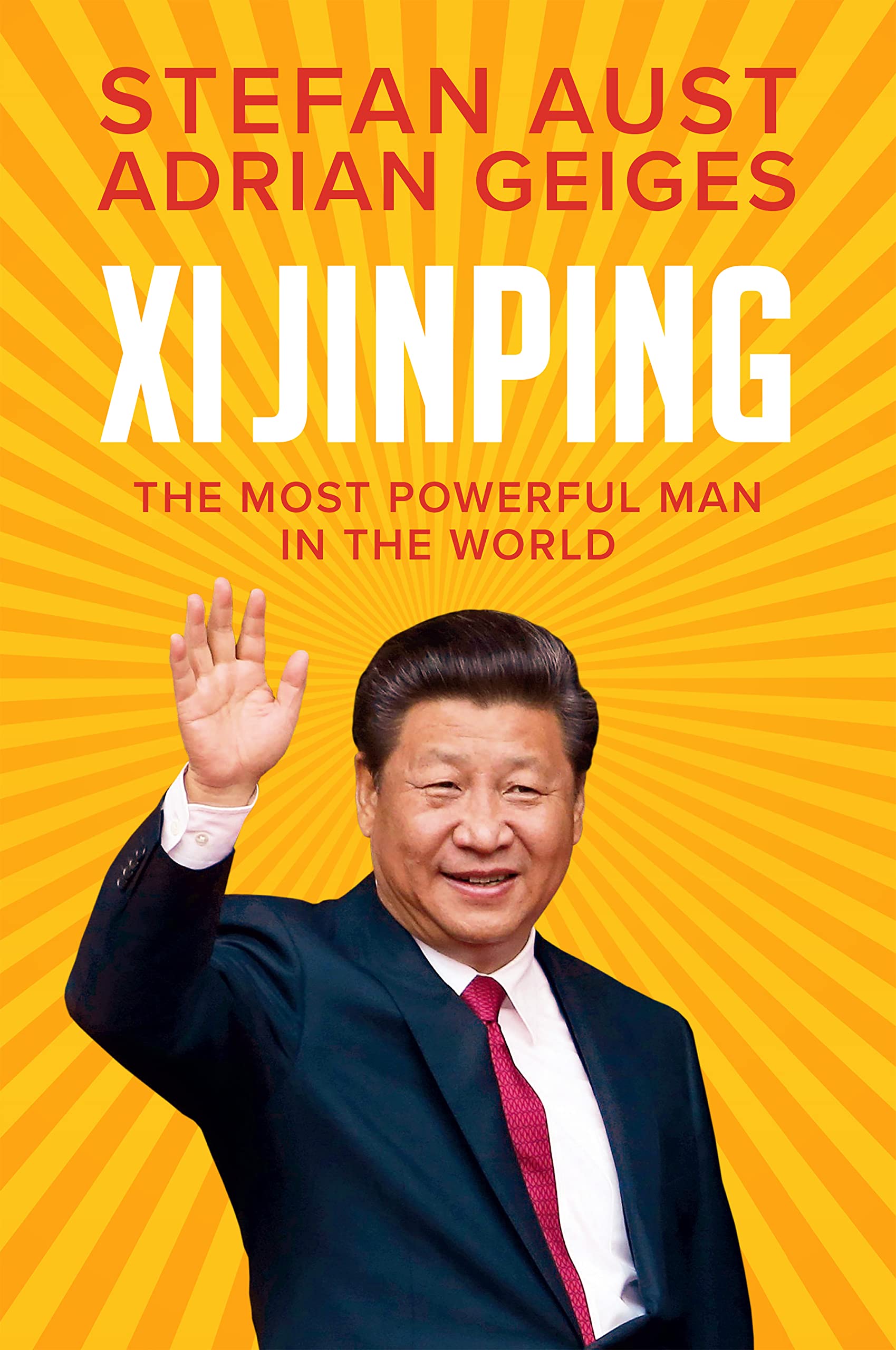 Xi Jinping: The Most Powerful Man in the World Law