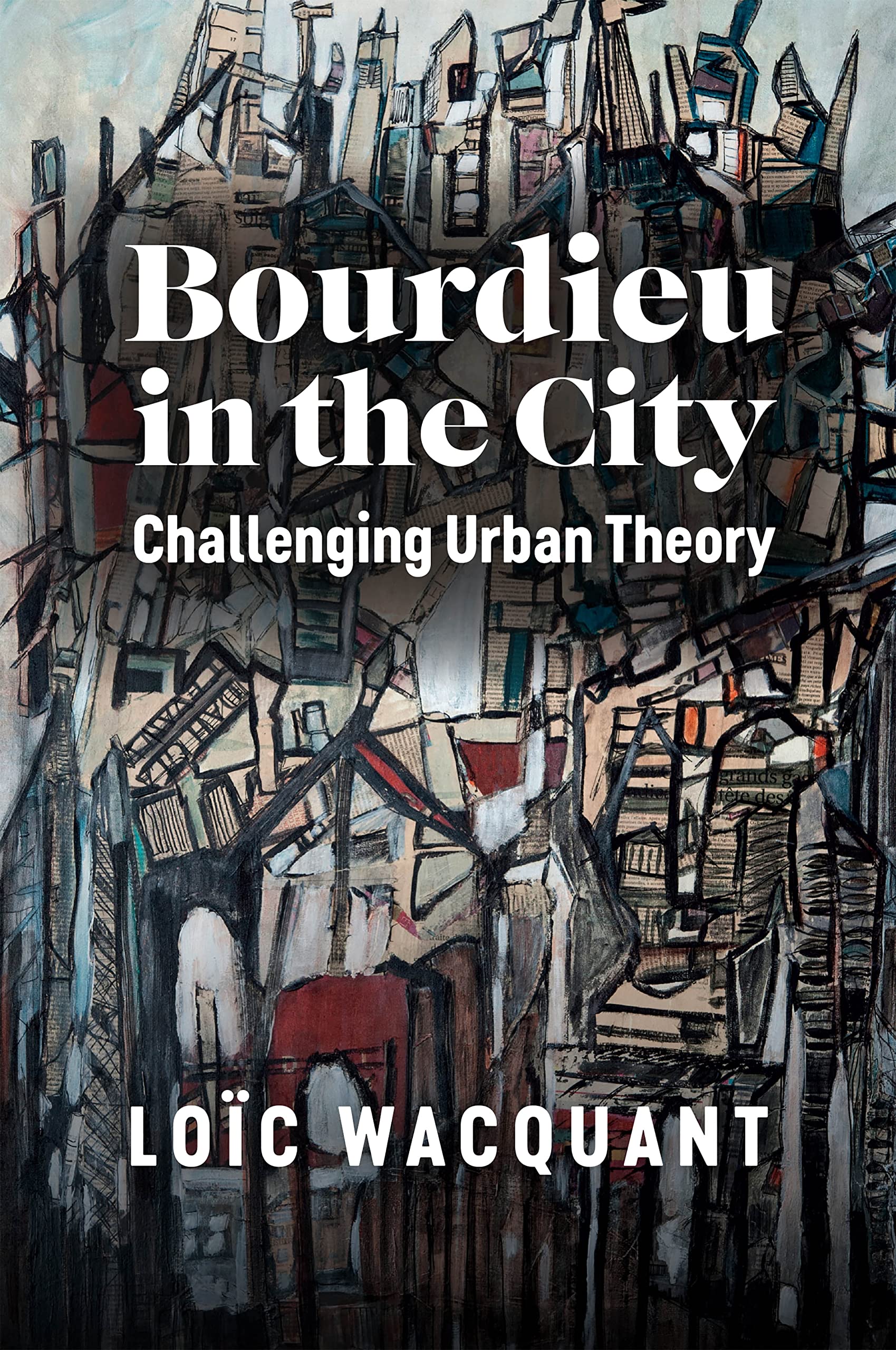 Bourdieu in the City: Challenging Urban Theory Law