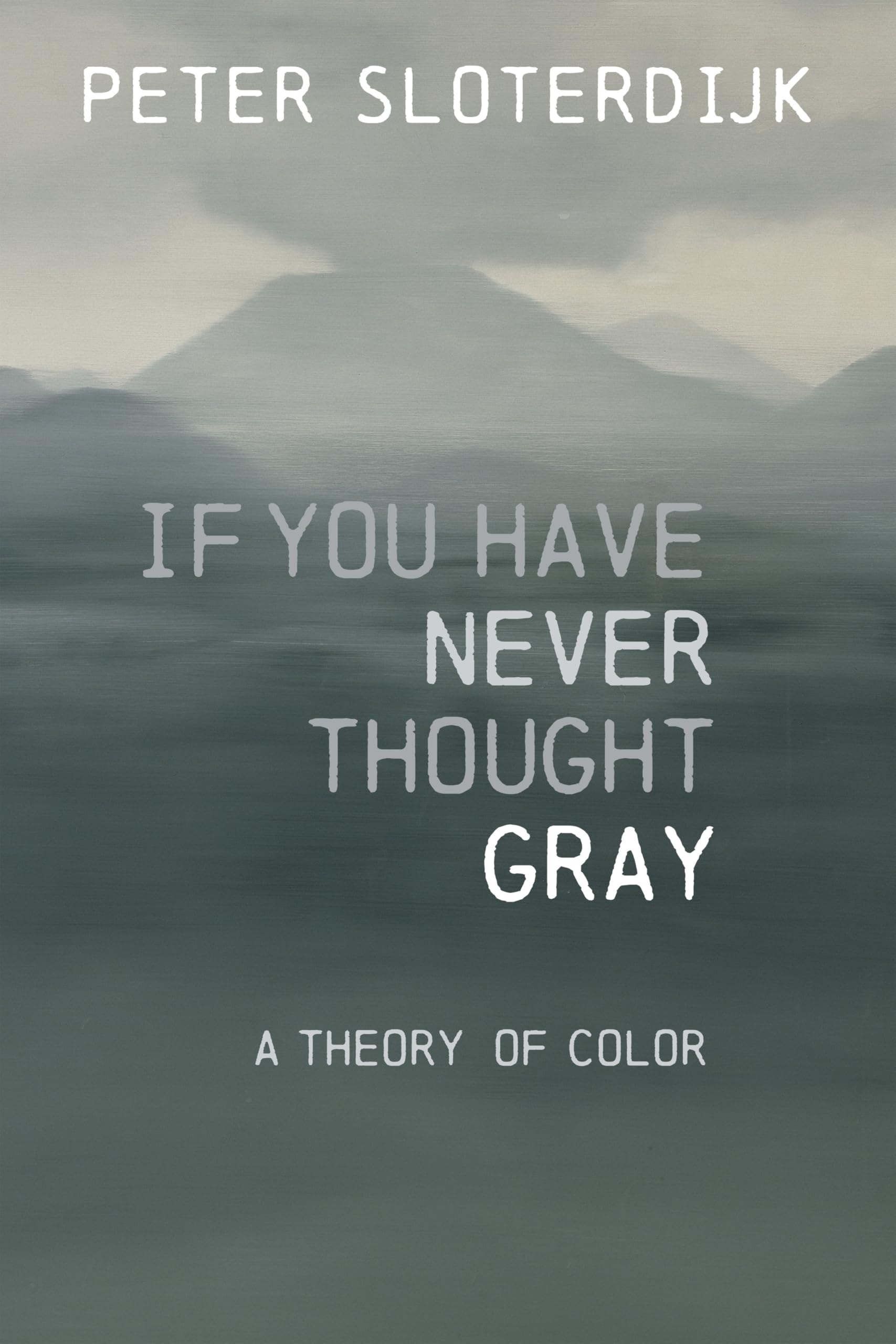 If You Have Never Thought Gray: A Theory of Color Philosophy