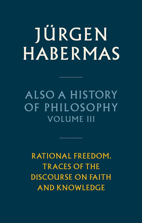 Also a History of Philosophy, Volume 3 Philosophy