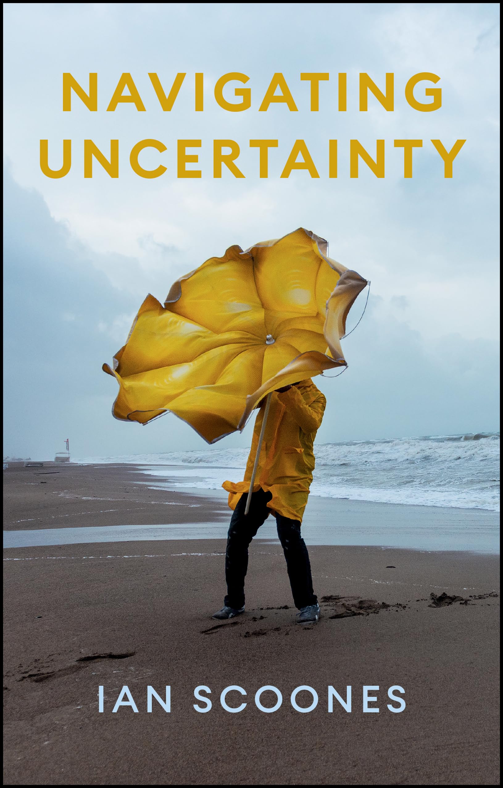 Navigating Uncertainty: Radical Rethinking for a Turbulent World Law