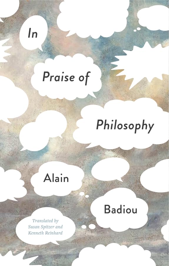 In Praise of Philosophy Philosophy