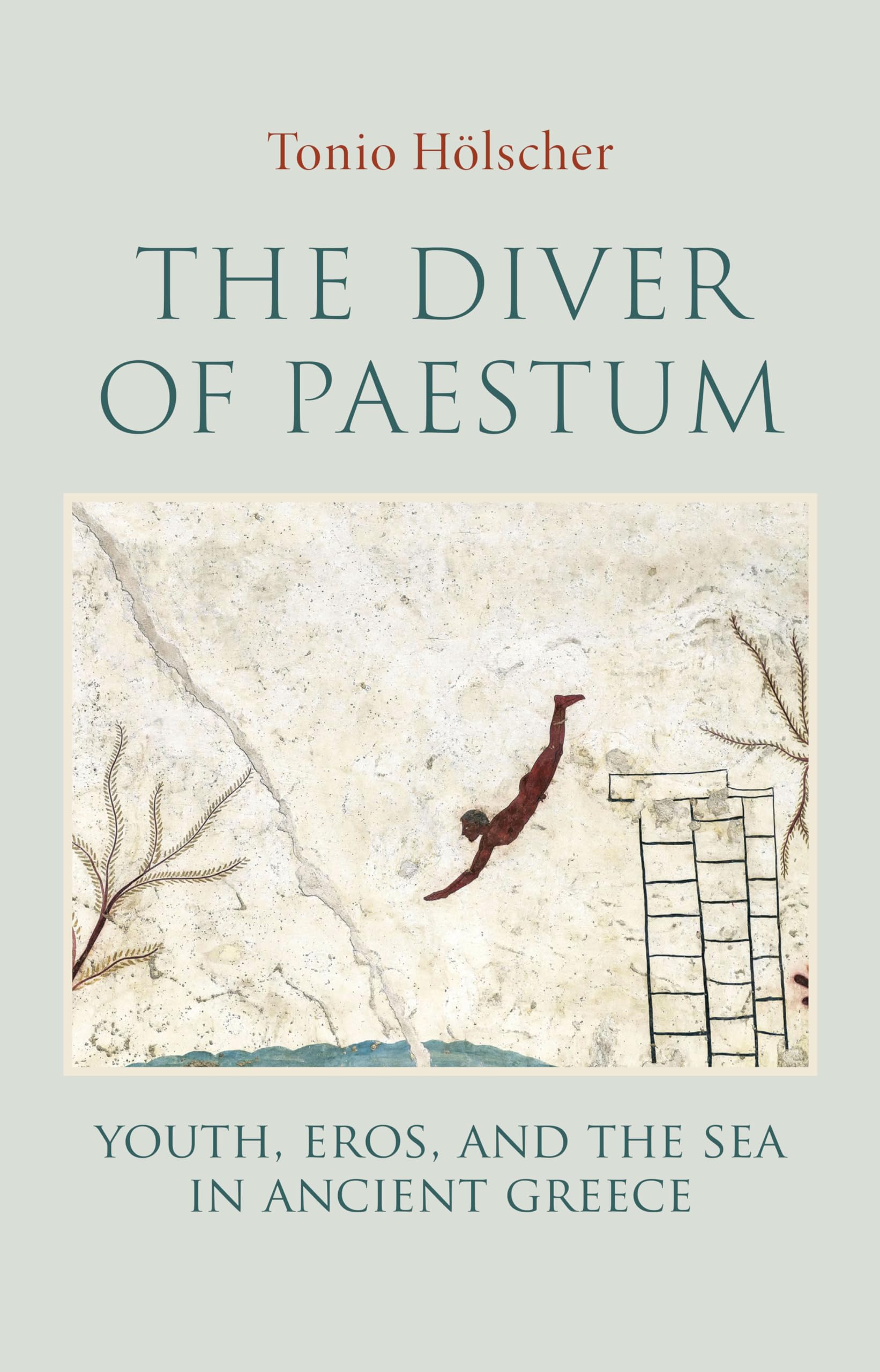 The Diver of Paestum: Youth, Eros, and the Sea in Ancient Greece Film, Art & Culture
