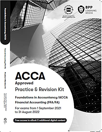 FIA Foundations of Financial Accounting FFA (ACCA F3): Practice and Revision Kit Business, Finance & Career