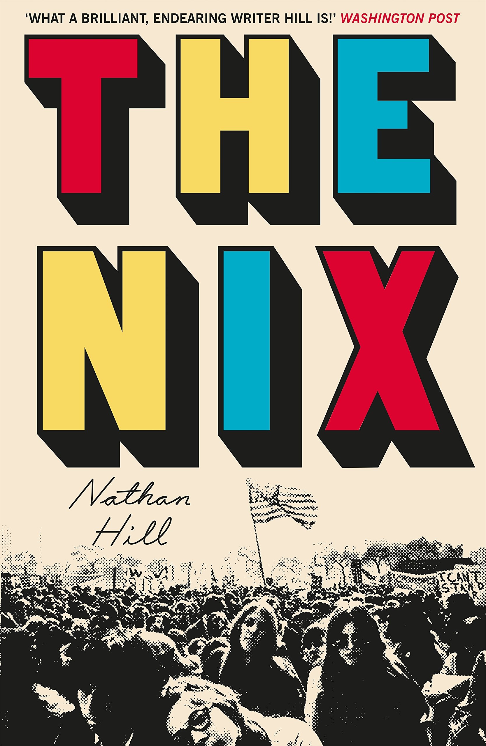 The Nix: A Novel. Winner of the Art Seidenbaum Award 2017 Contemporary literature