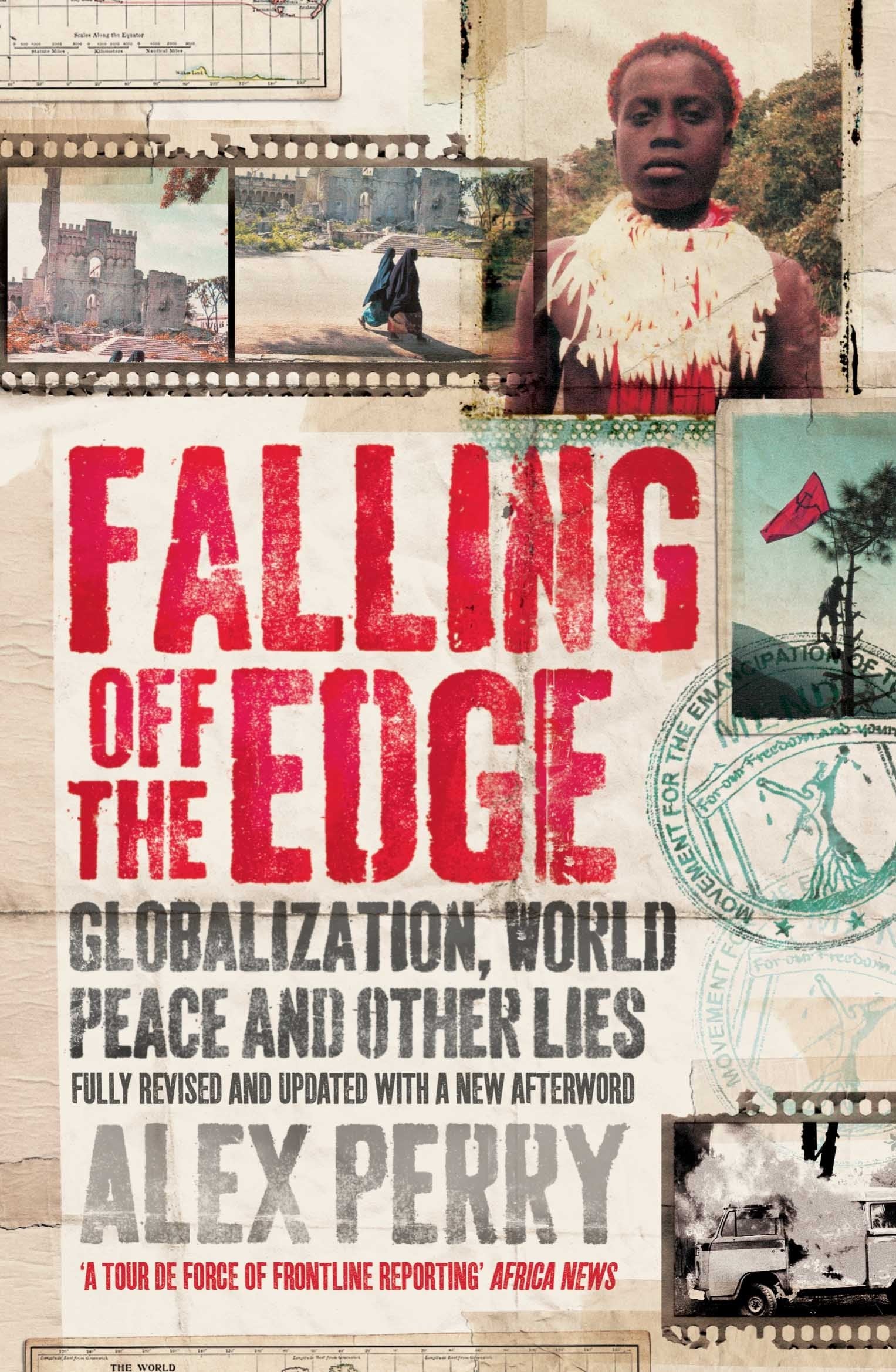 Falling Off the Edge: Globalization, World Peace and Other Lies Law