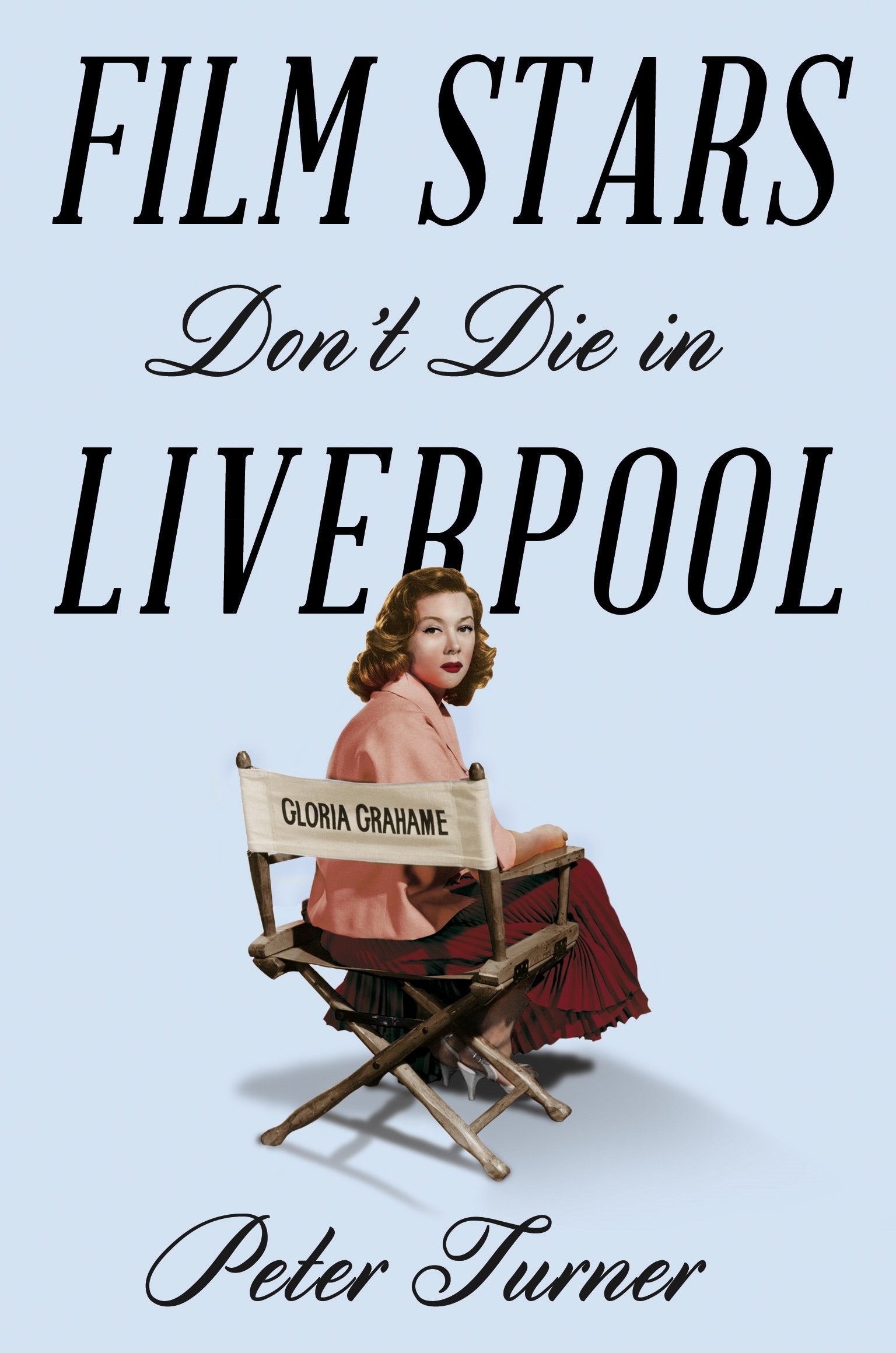 Film Stars Don't Die in Liverpool Social Sciences
