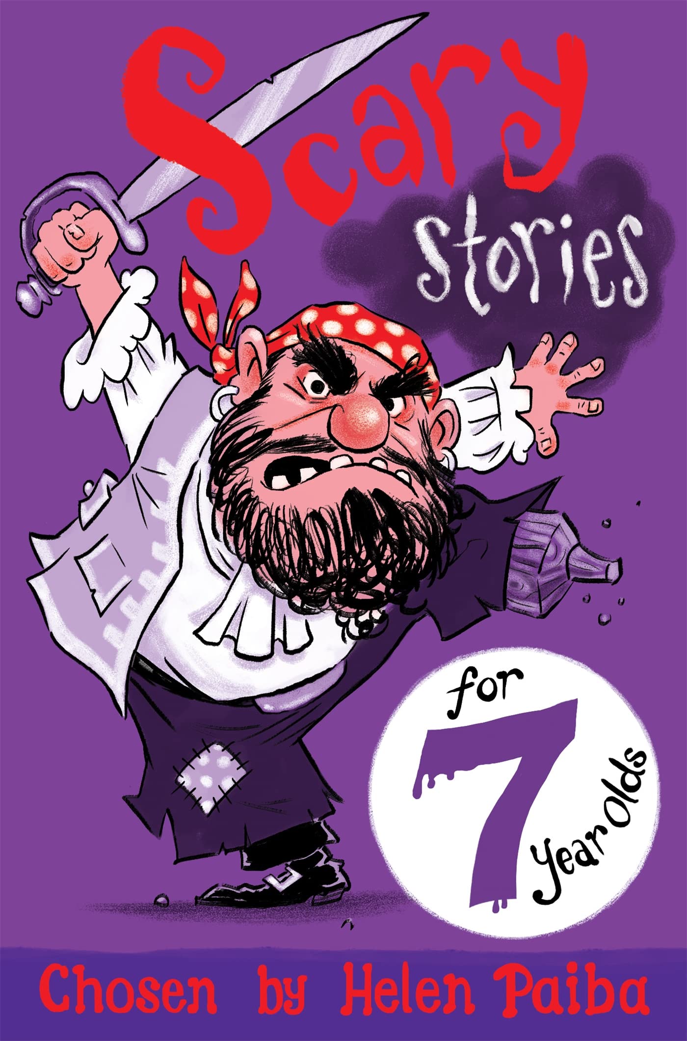 Scary Stories for 7 Year Olds (Macmillan Children's Books Story Collections, 12) Horror & Mystery