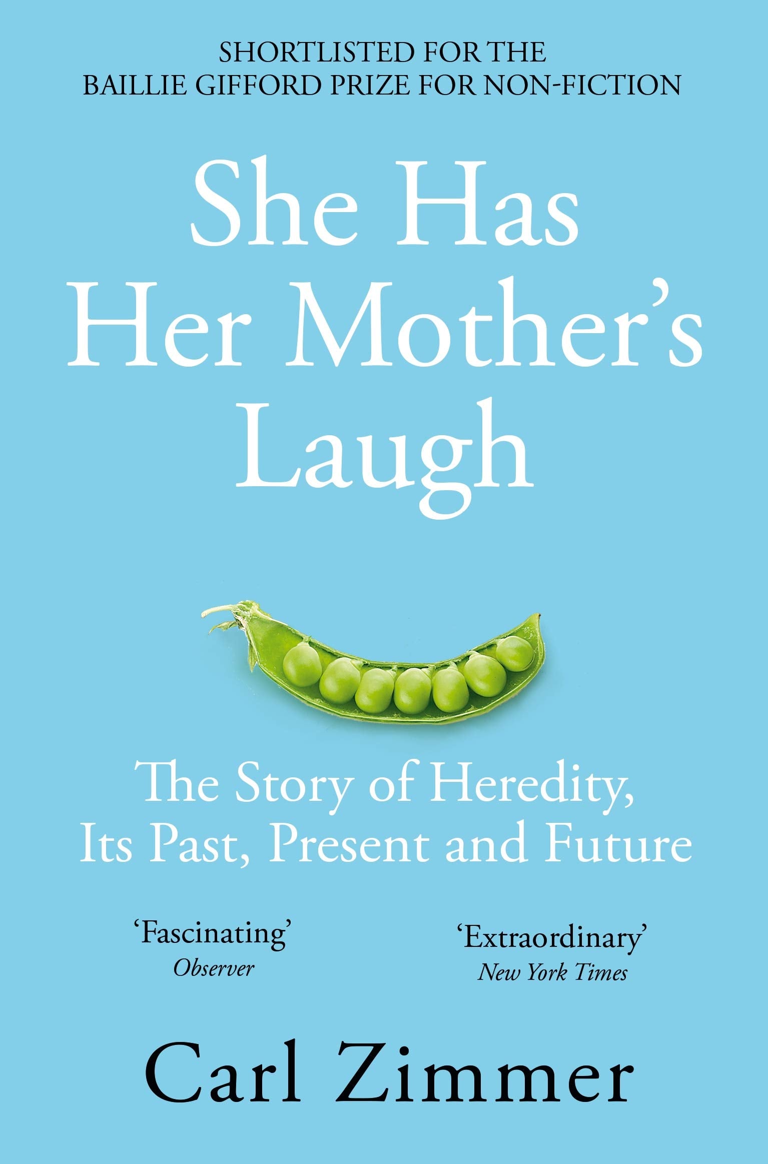 She Has Her Mother's Laugh: The Story of Heredity, Its Past, Present and Future Media & Communication