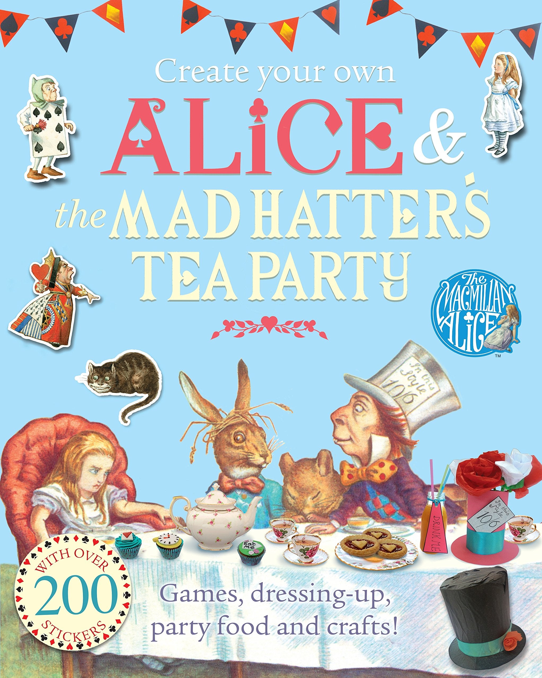 Create Your Own Alice and the Mad Hatter's Tea Party (Macmillan Alice) Novels & Short Stories