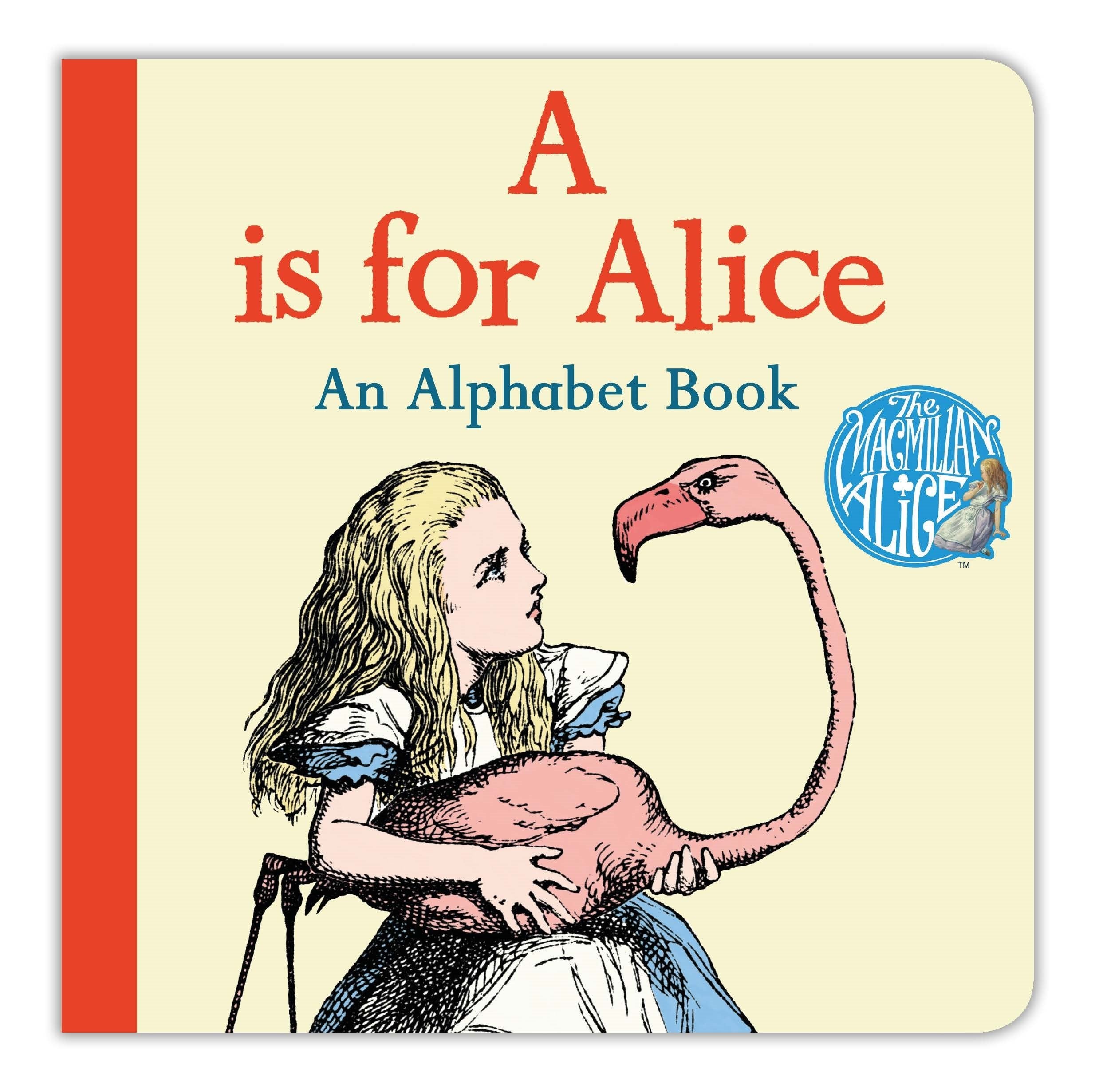 A is for Alice: An Alphabet Book (Macmillan Alice) Non-fiction