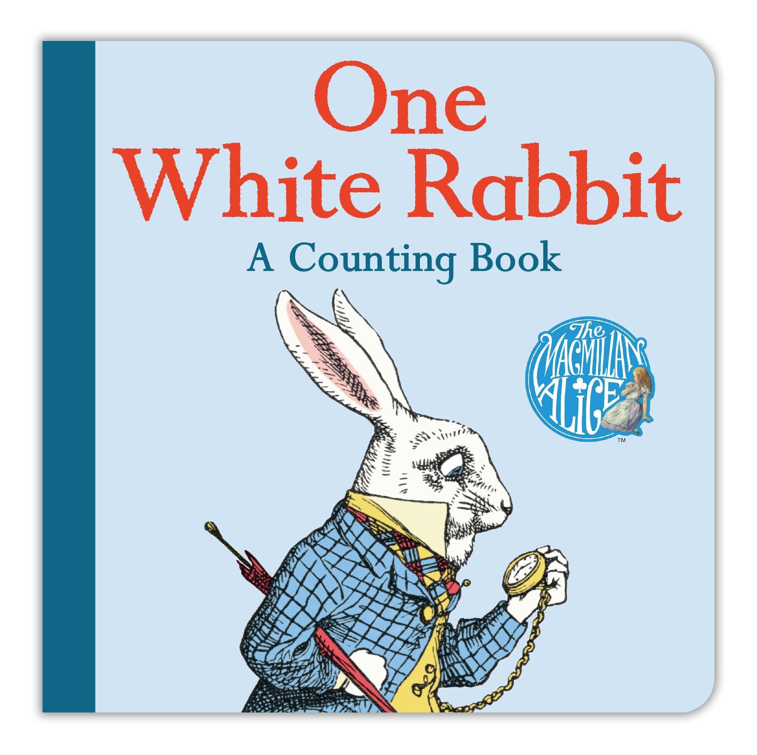 One White Rabbit: A Counting Book (The Macmillan Alice) Non-fiction