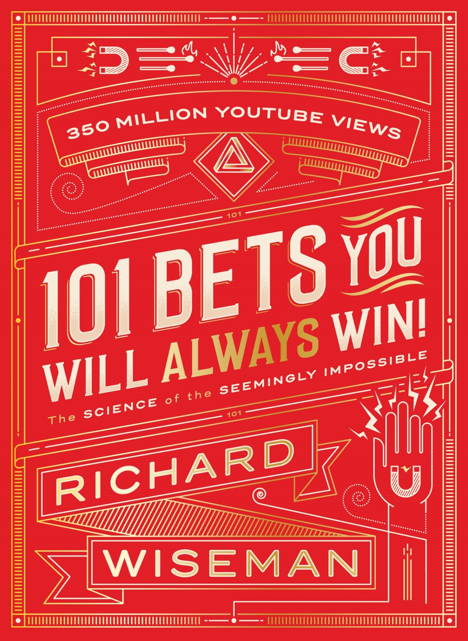 101 Bets You Will Always Win: The Science of the Seemingly Impossible Film, Art & Culture