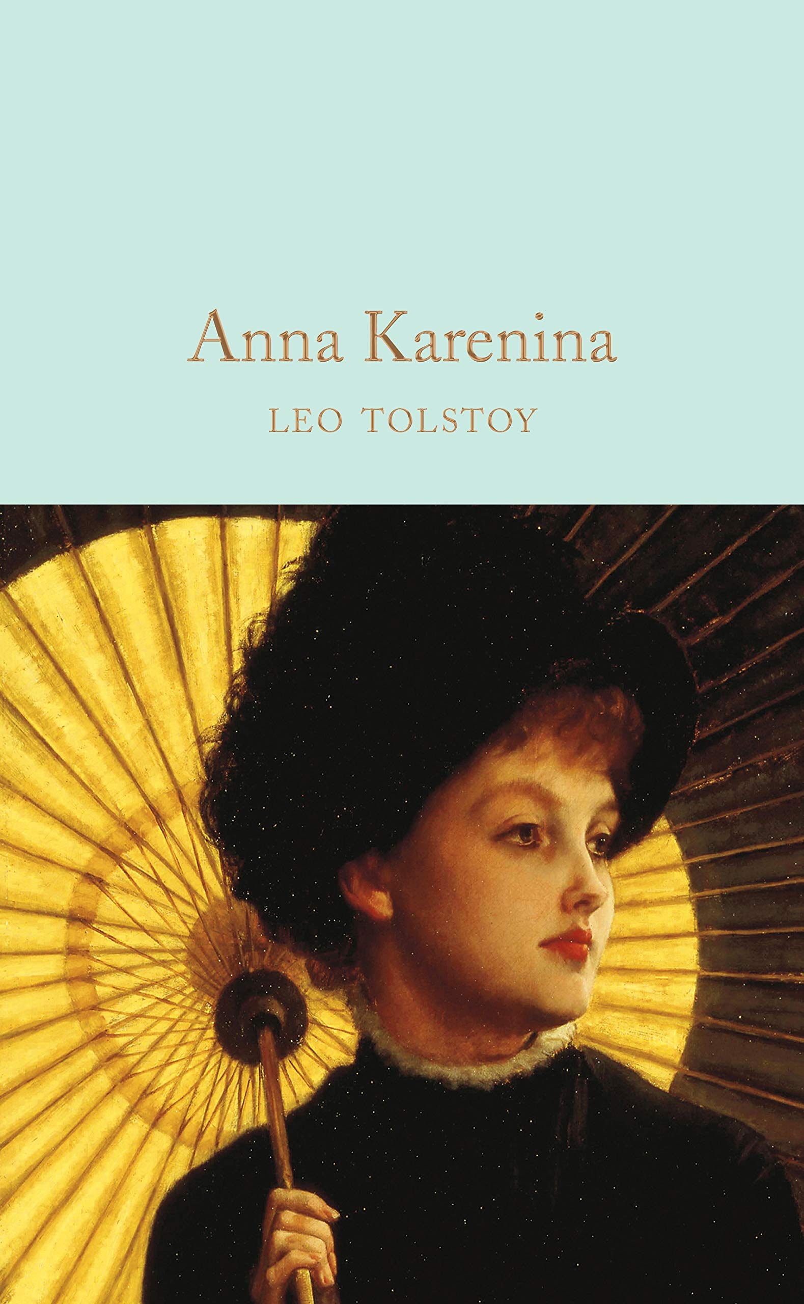 Anna Karenina: Leo Tolstoy (Macmillan Collector's Library, Band 99) Contemporary literature