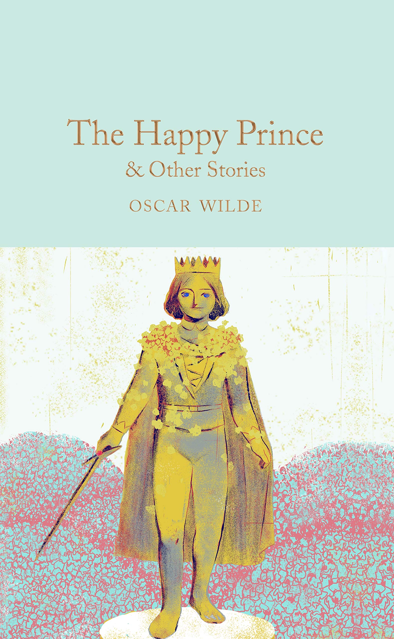 The Happy Prince & Other Stories Essays & Short Stories