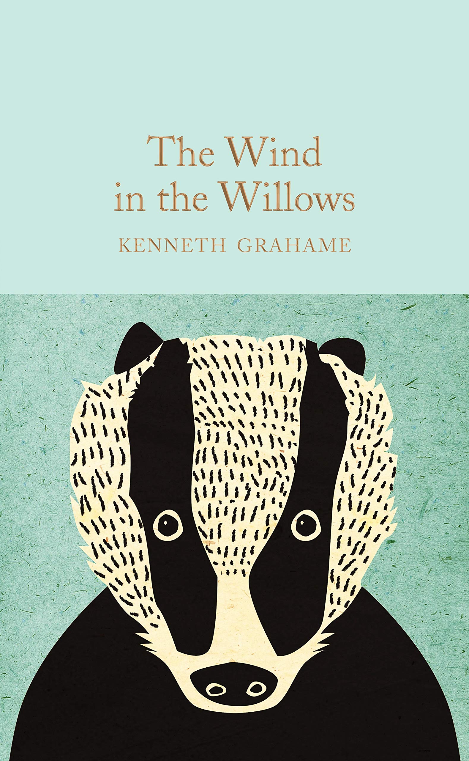 The Wind in the Willows: Kenneth Grahame (Macmillan Collector's Library) Contemporary literature