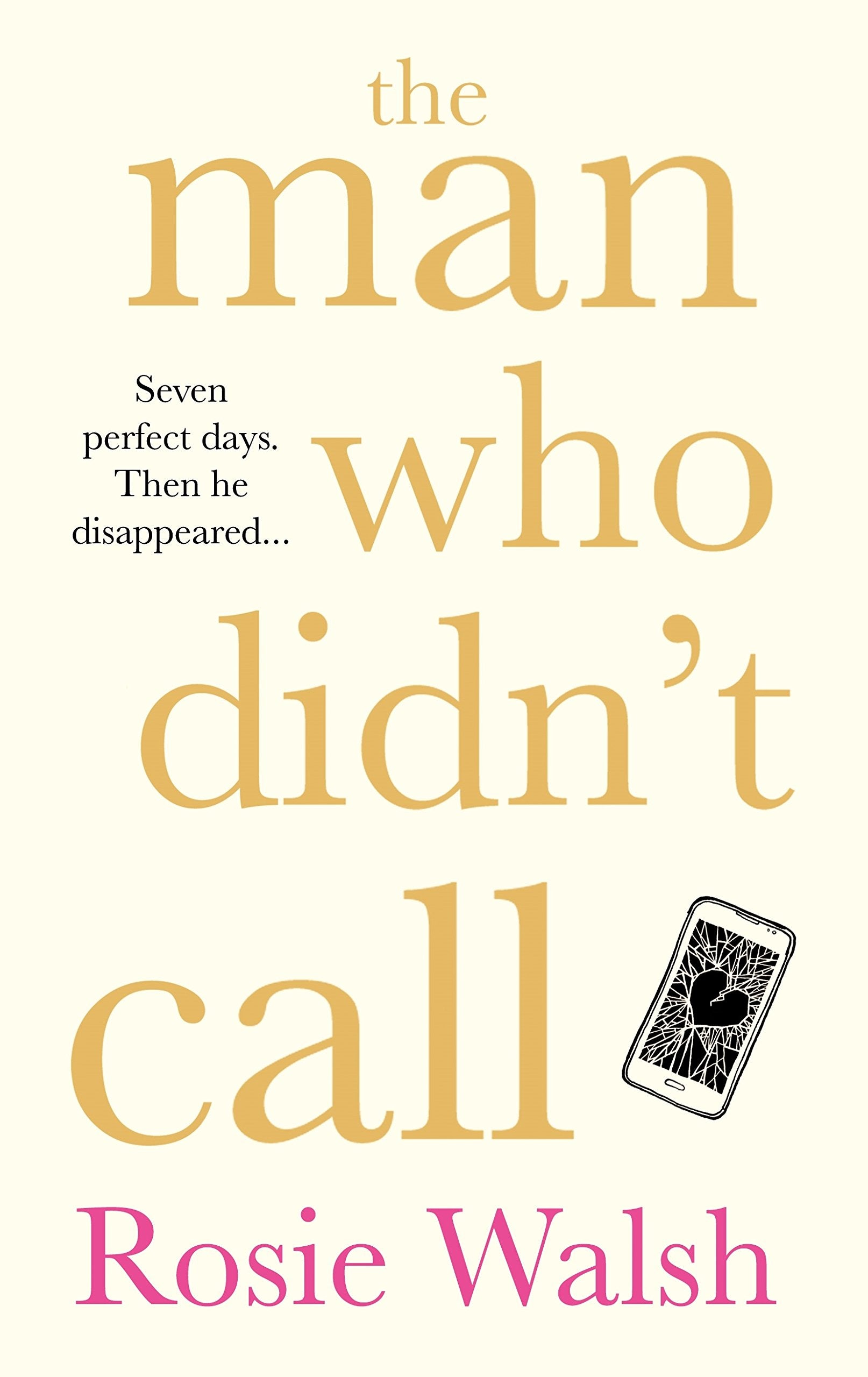 The Man Who Didn't Call: The Incredible OMG Love Story – with a Fantastic Twist Contemporary literature