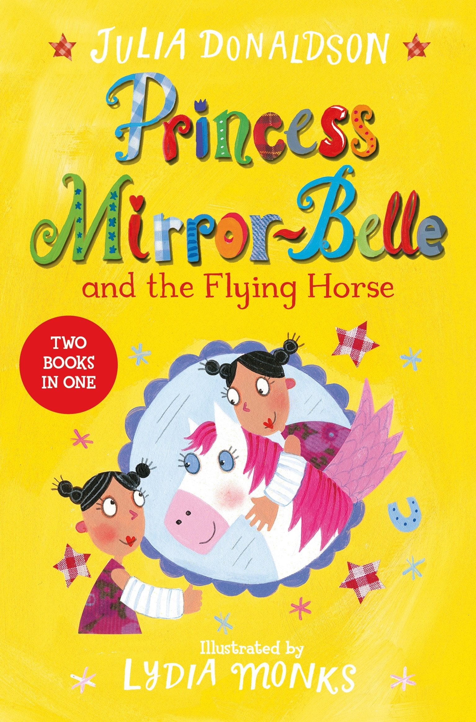 Princess Mirror-Belle and the Flying Horse (Bind Up 3) Non-fiction