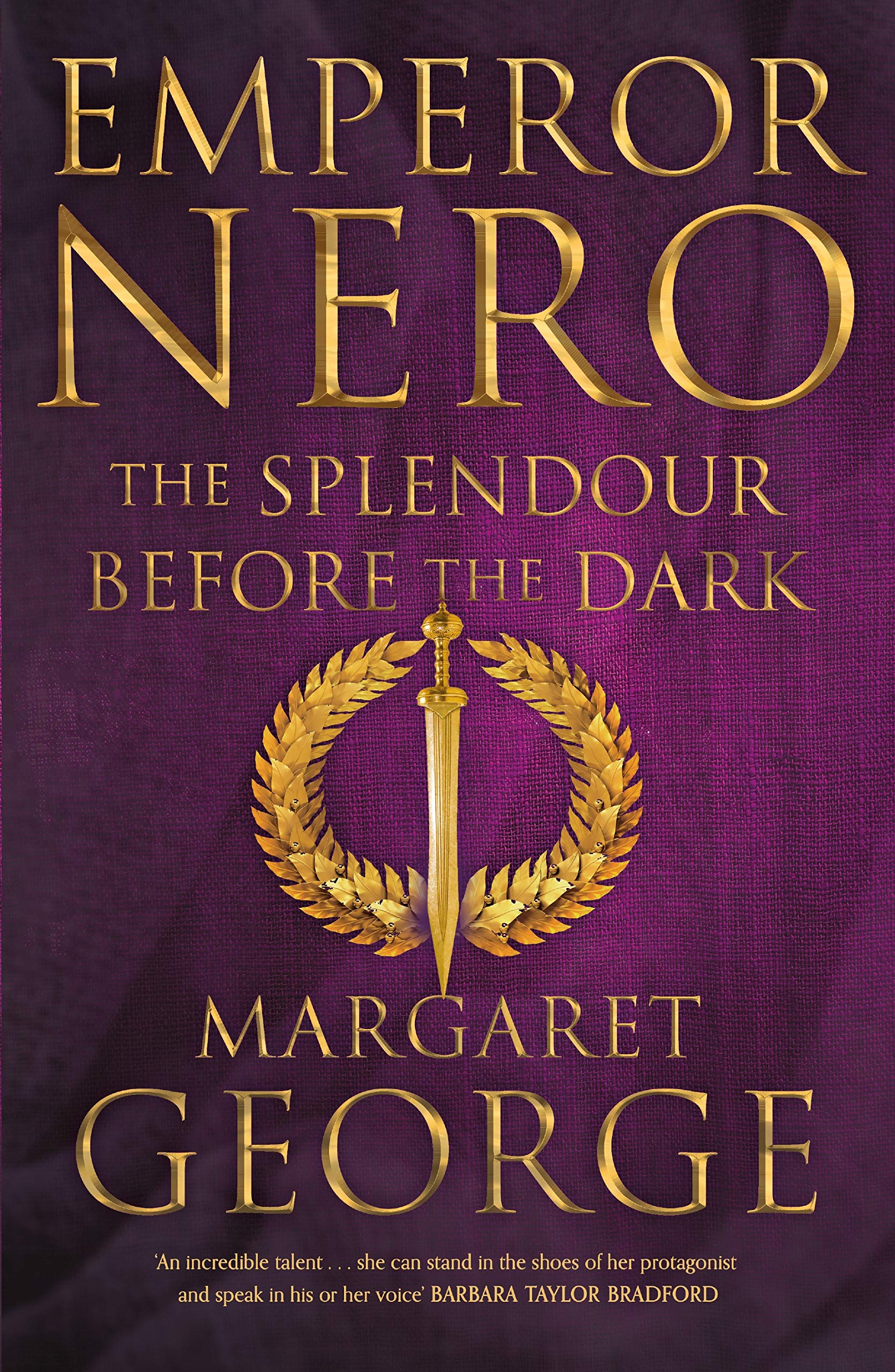 Emperor Nero: The Splendour Before The Dark (Nero Series, 2) Action & Adventure