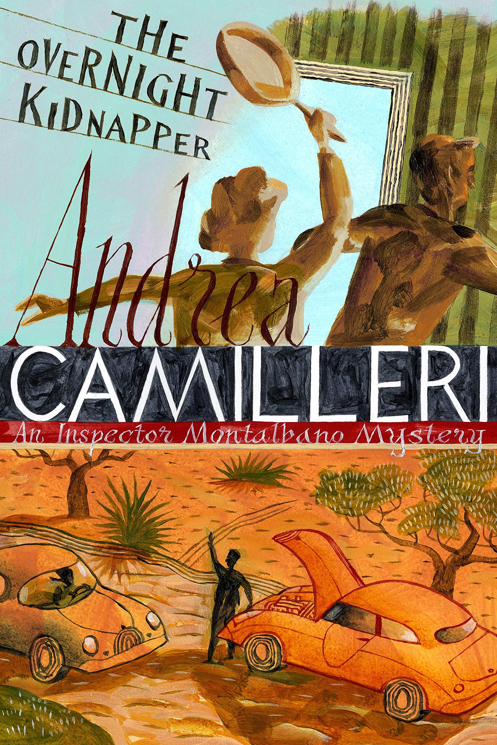 The Overnight Kidnapper: An Inspector Montalbano Mystery (Inspector Montalbano mysteries) Contemporary literature