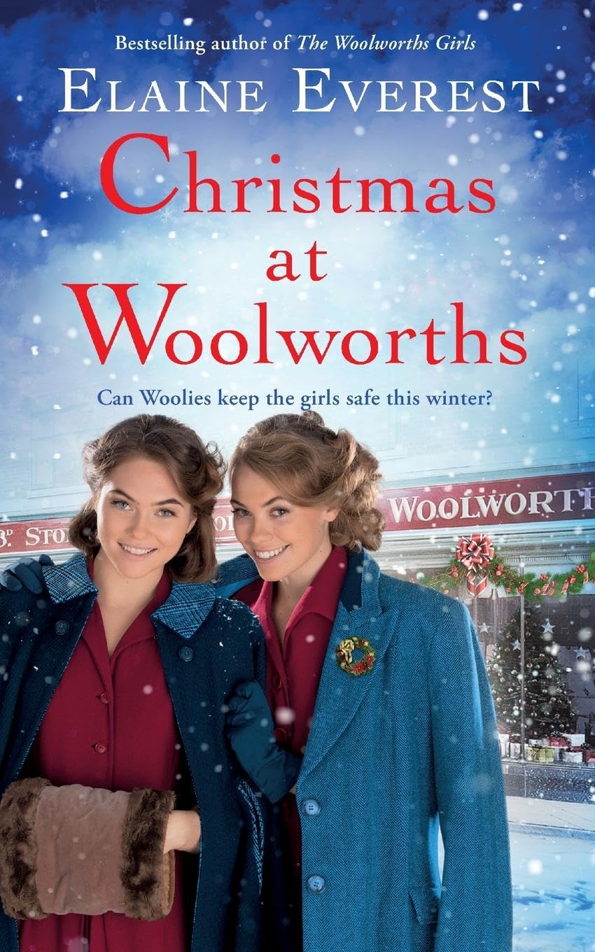 Christmas at Woolworths: The Perfect Festive Historical Fiction to Cosy Up With (Woolworths, 2) Historical Fiction