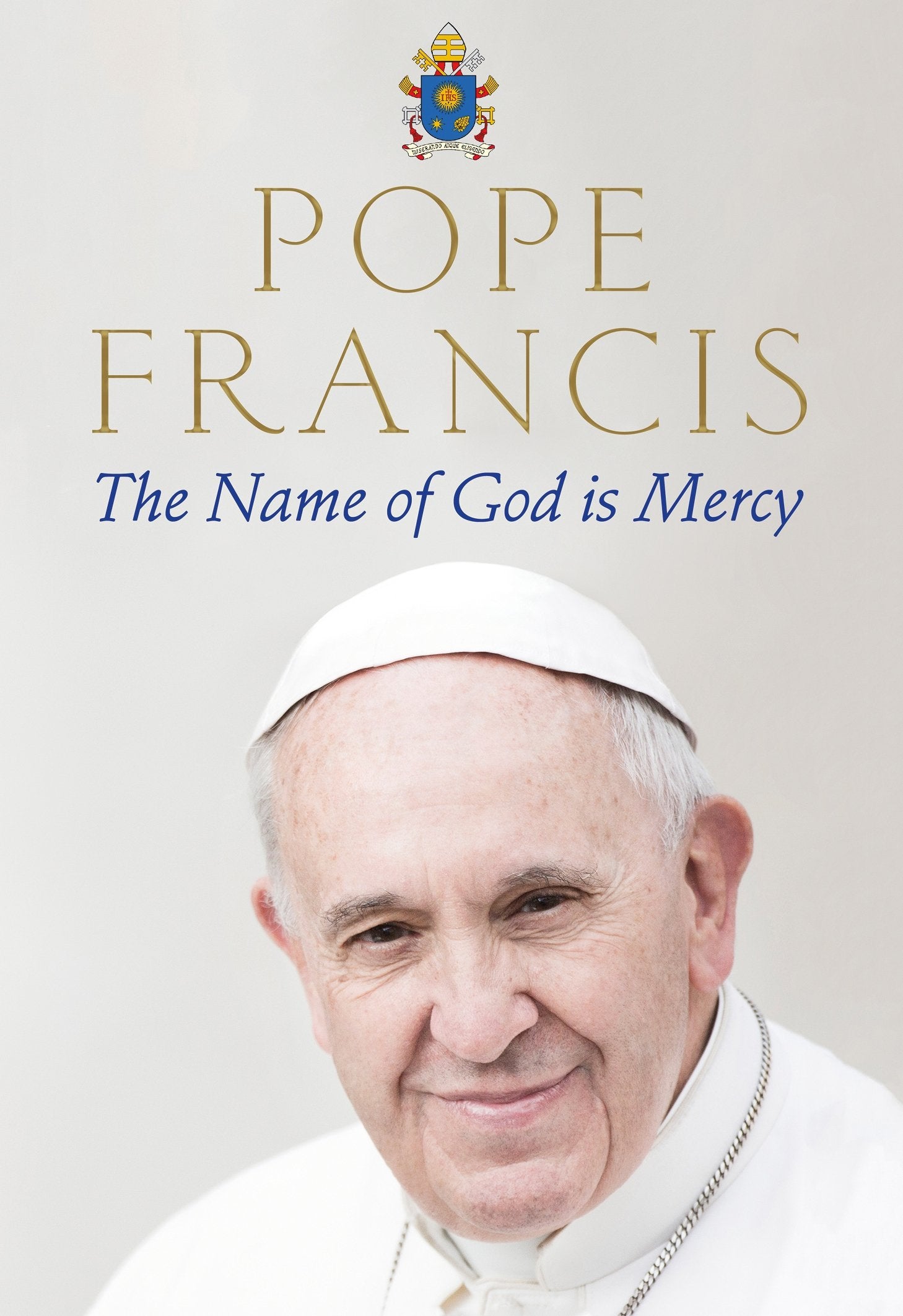 The Name of God is Mercy Philosophy