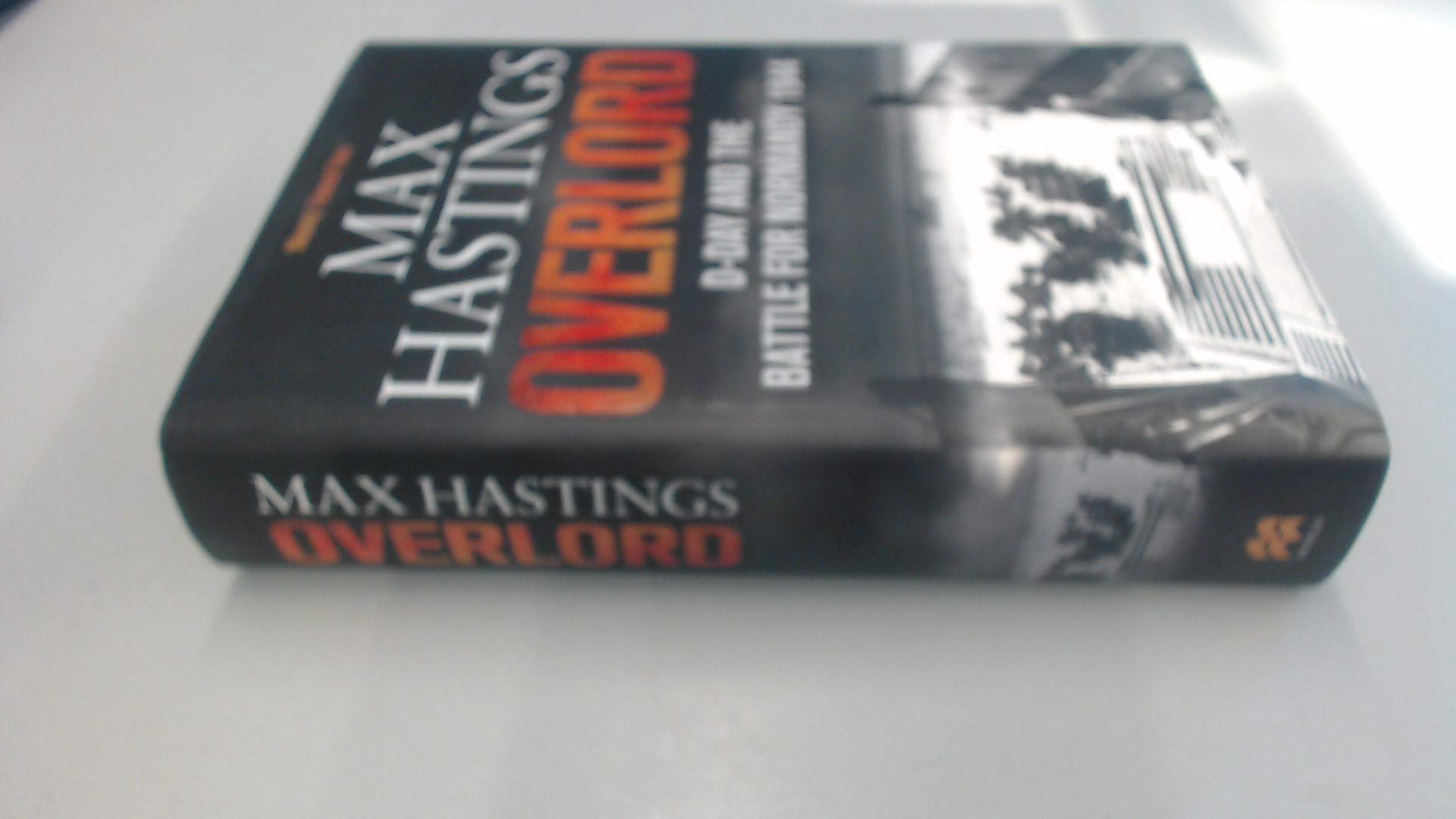 Overlord: D-Day and the Battle for Normandy 1944 Books