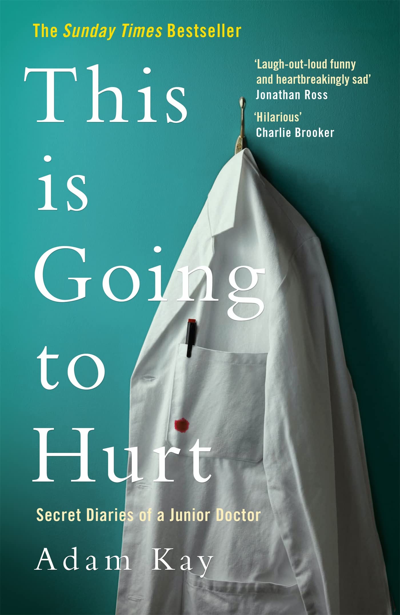 This is Going to Hurt Medicine
