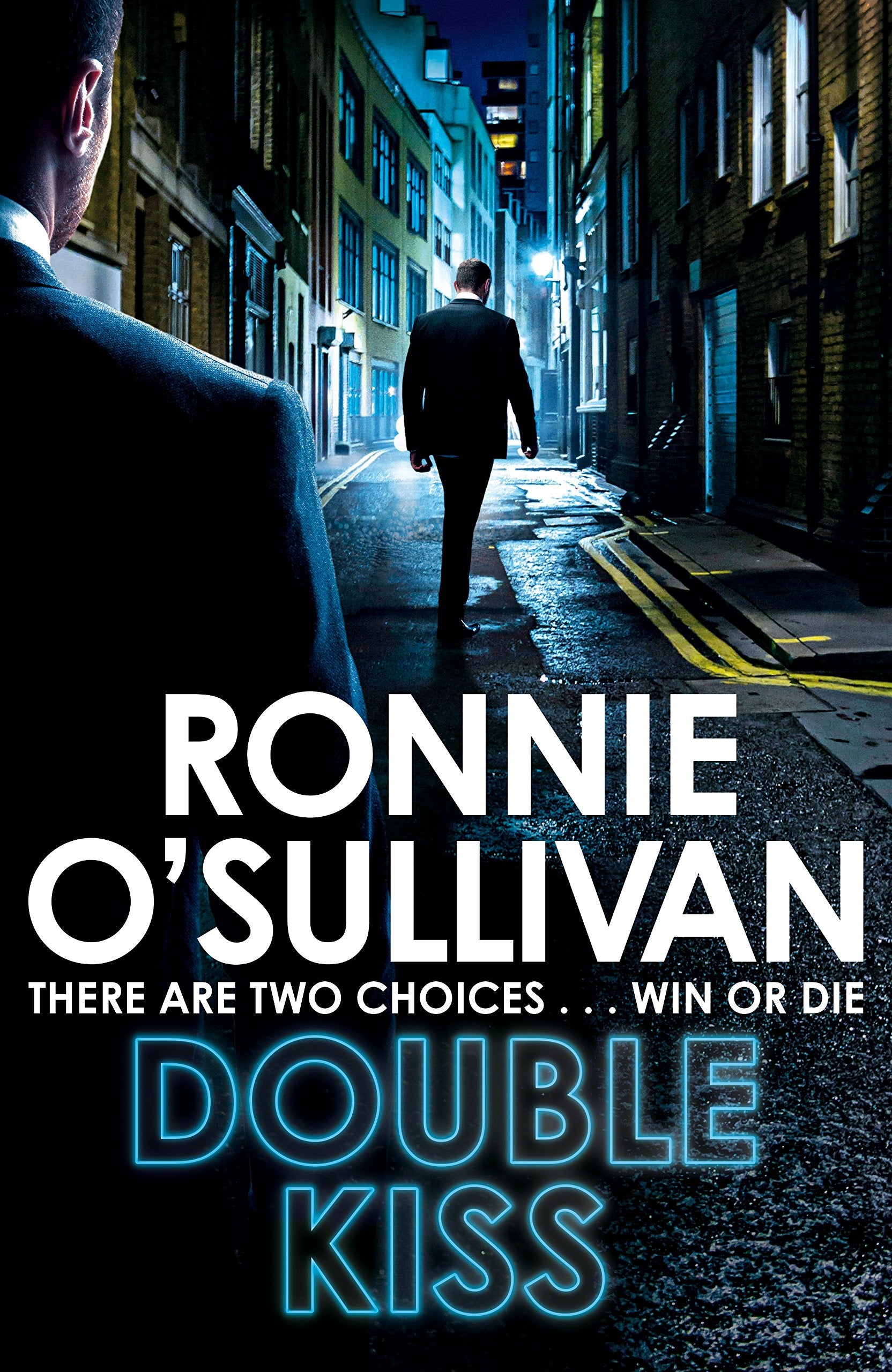 Double Kiss: Ronnie O'Sullivan (Soho Nights, 2, Band 2) Contemporary literature