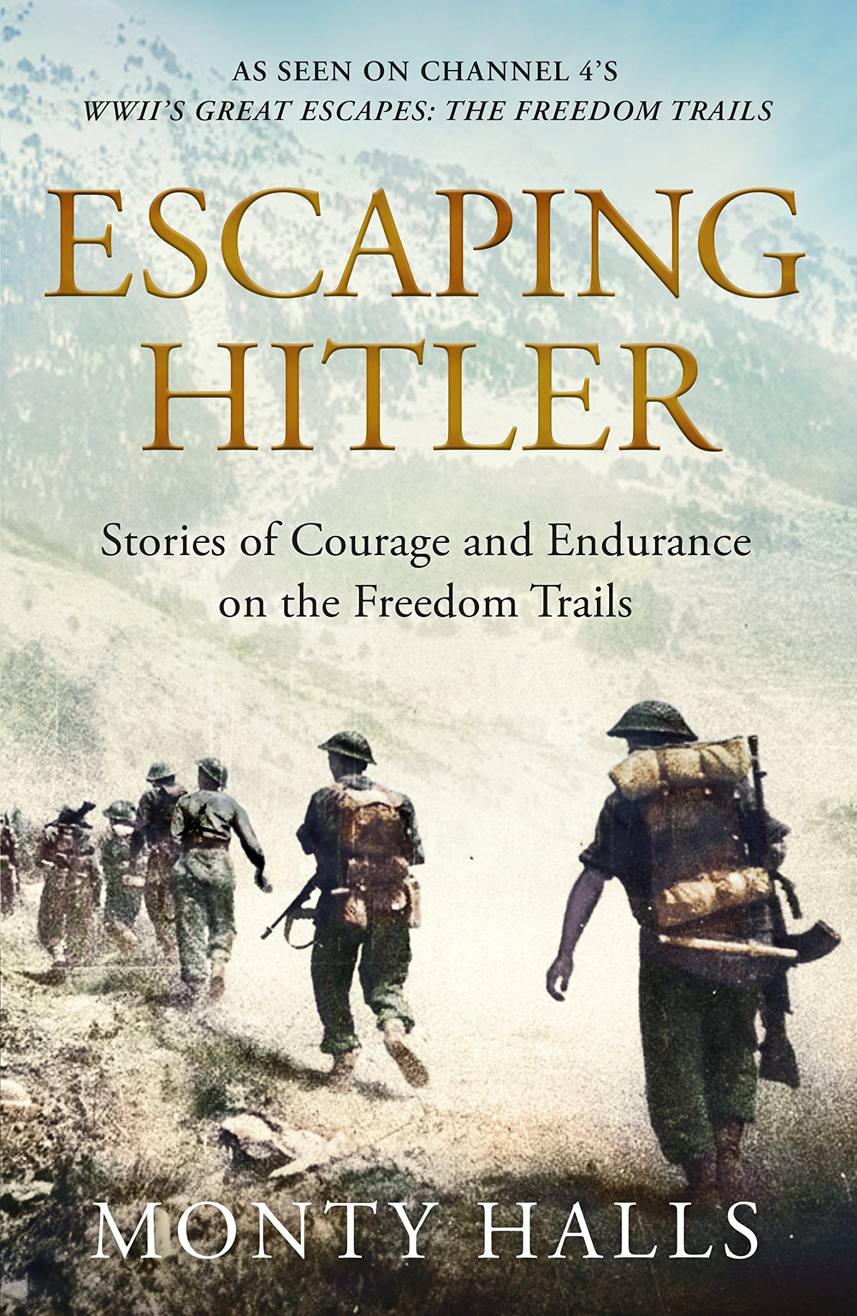 Escaping Hitler: Stories Of Courage And Endurance On The Freedom Trails Social Sciences
