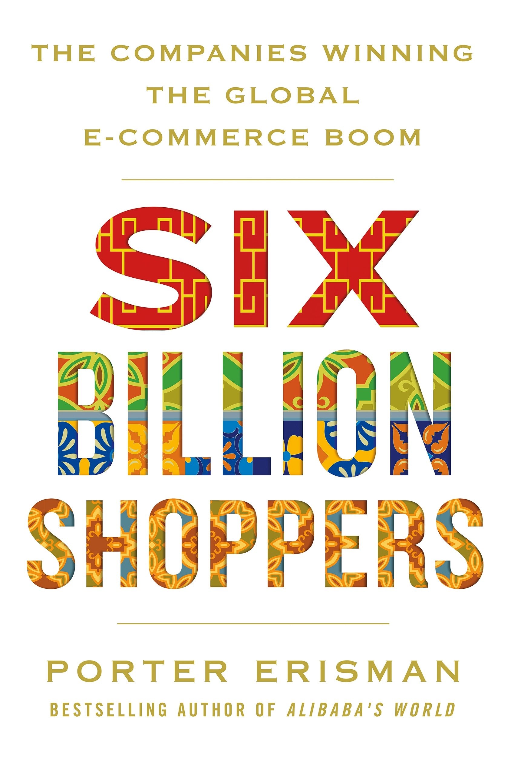 Six Billion Shoppers: The Companies Winning the Global E-Commerce Boom Law