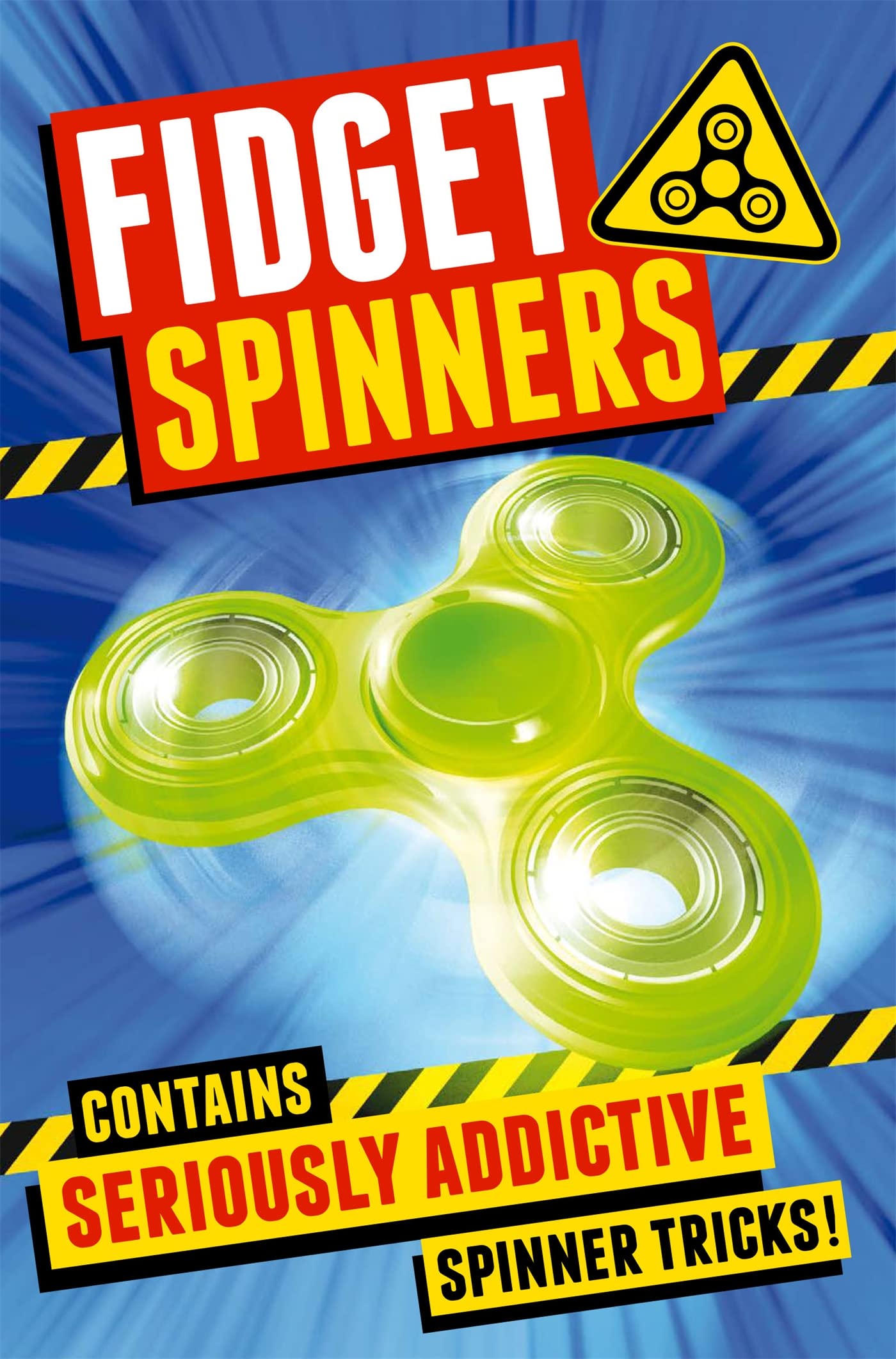 Fidget Spinners: Brilliant Tricks, Tips and Hacks Leisure & Fun